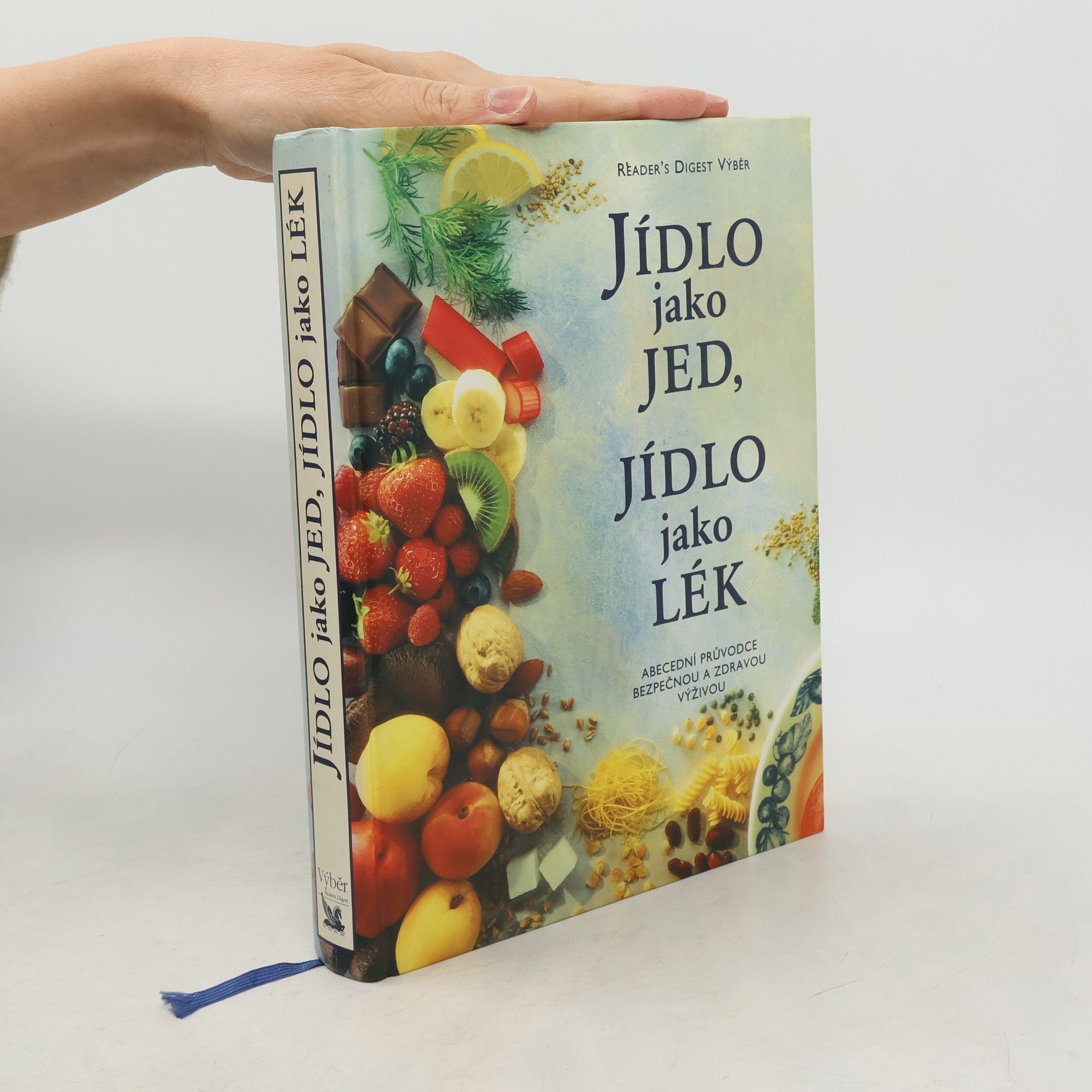 Alena Dvořáková Jídlo jako jed, jídlo jako lék