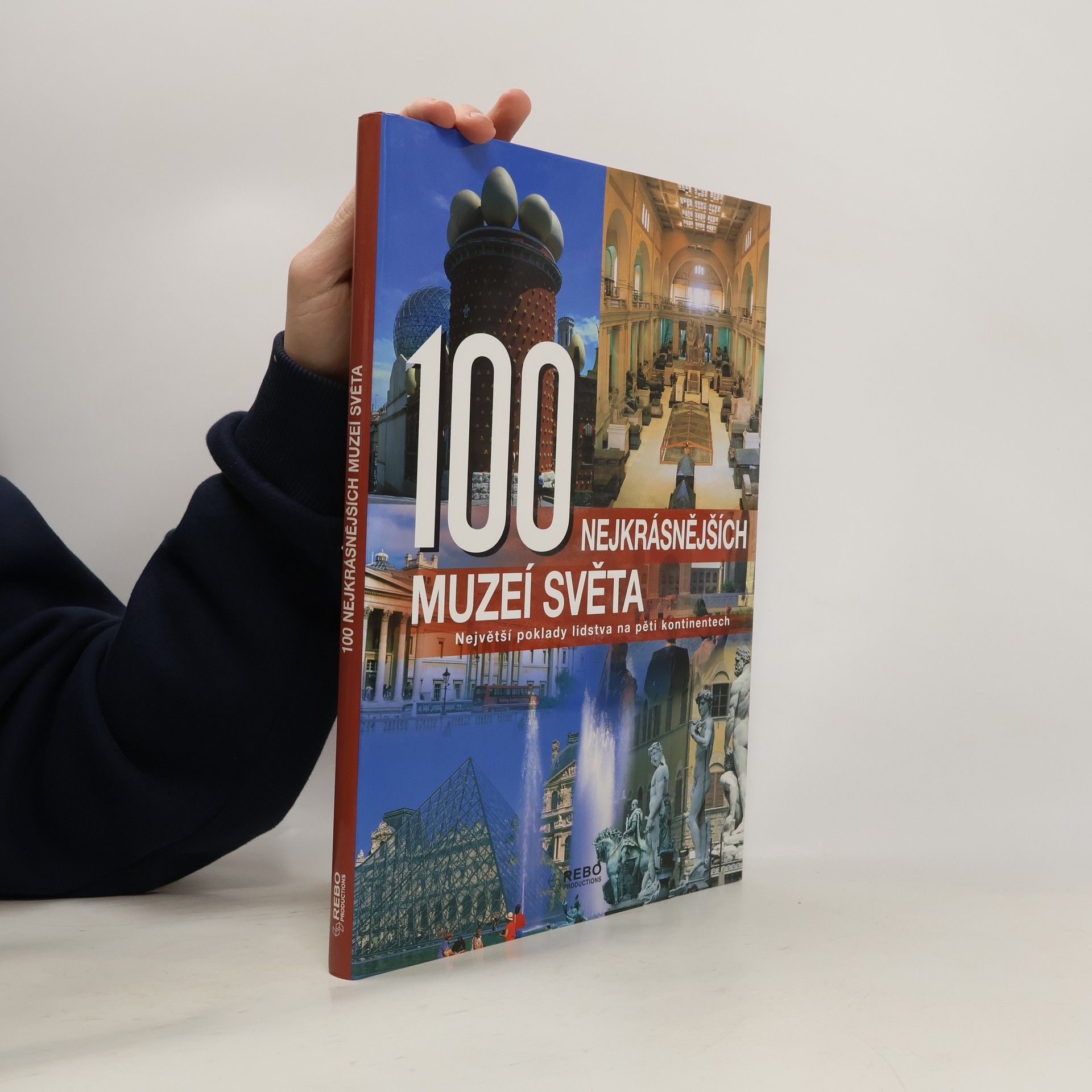 Auteurscollectief 100 nejkrásnějších muzeí světa. Největší poklady lidstva na pěti kontinentech