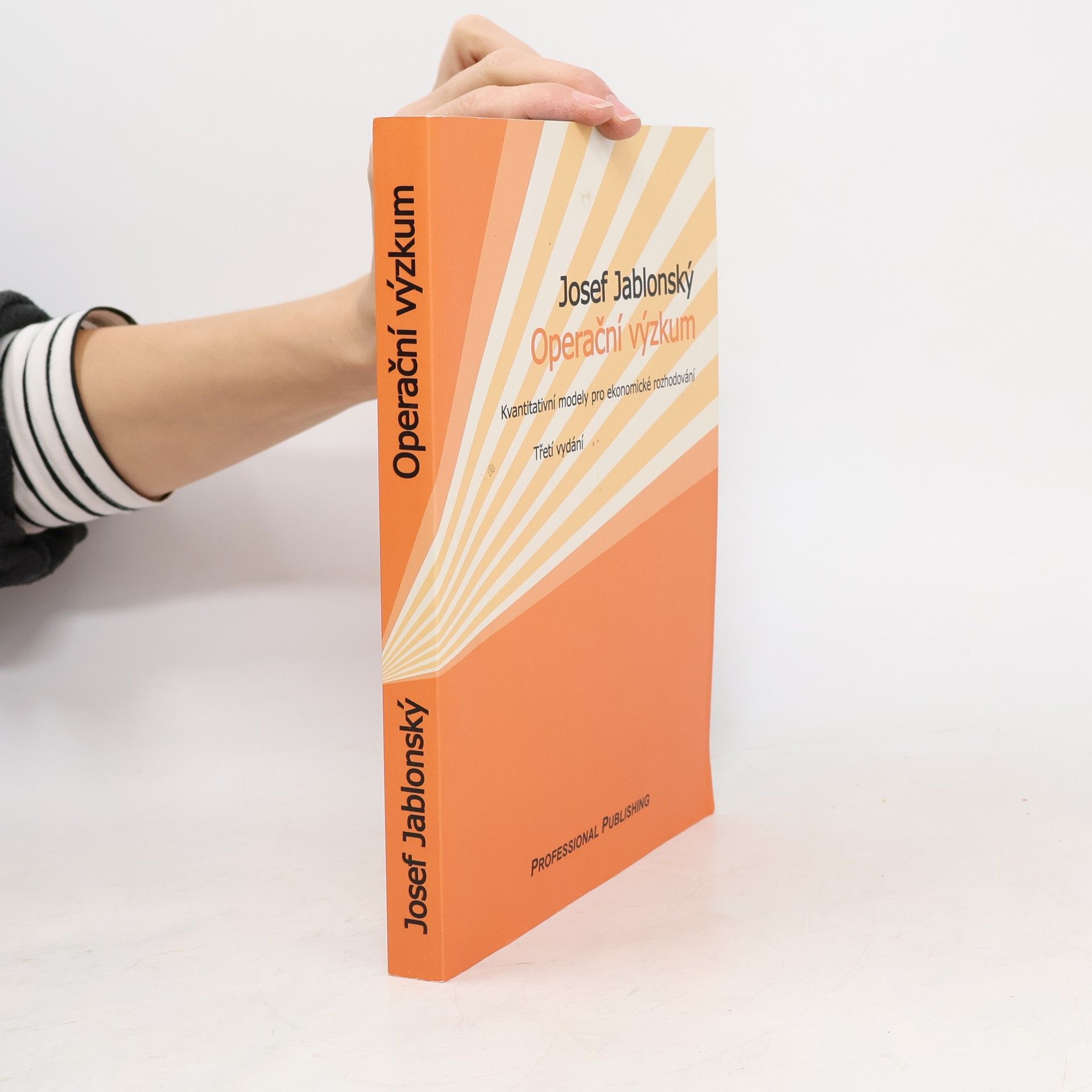 Operační výzkum. Kvantitativní modely pro ekonomické rozhodování