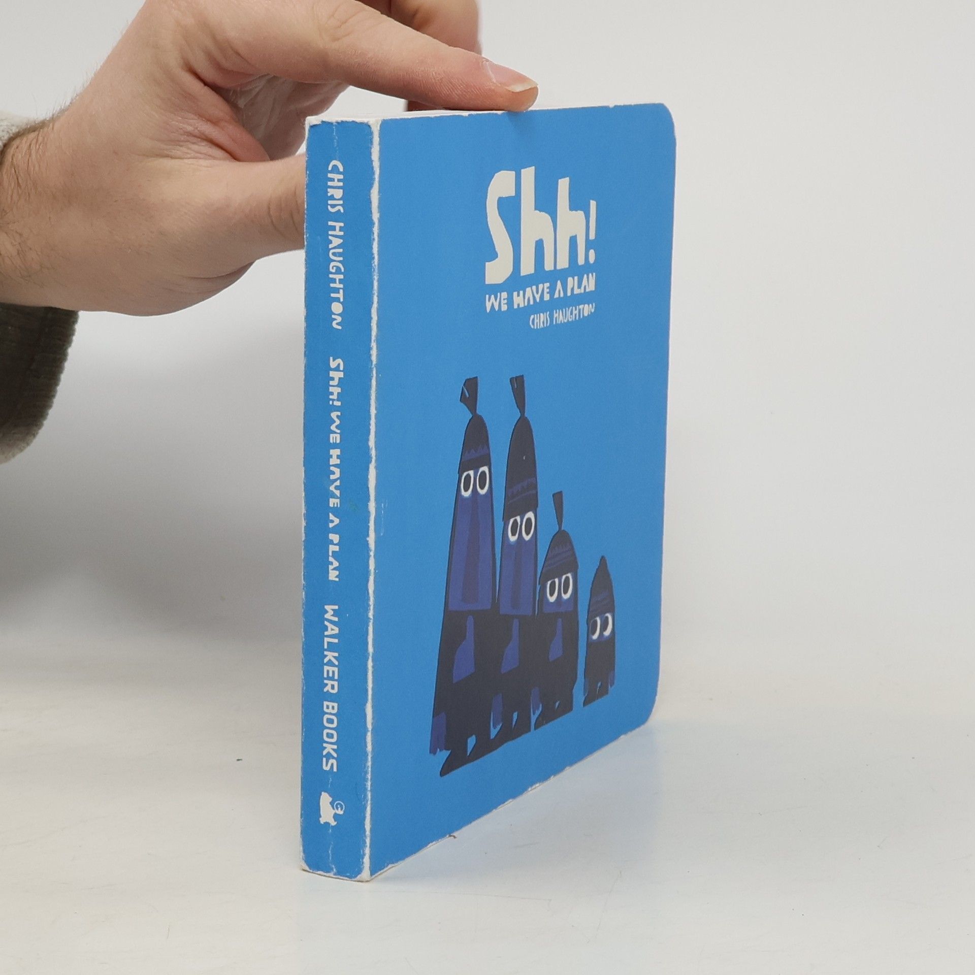 Chris Haughton Shh! We Have a Plan