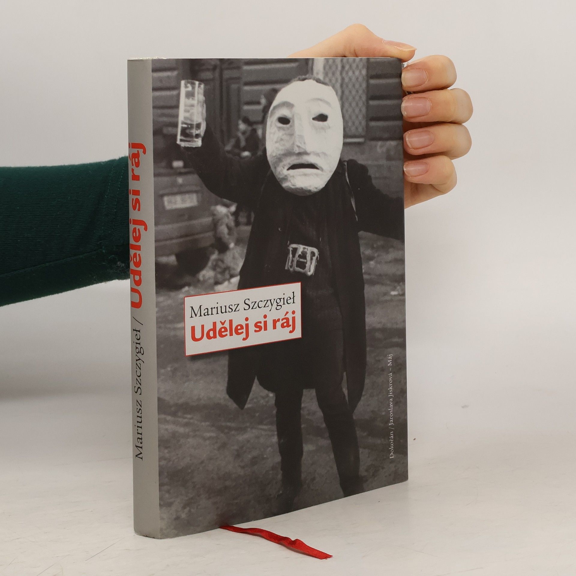 Mariusz Szczygieł Udělej si ráj