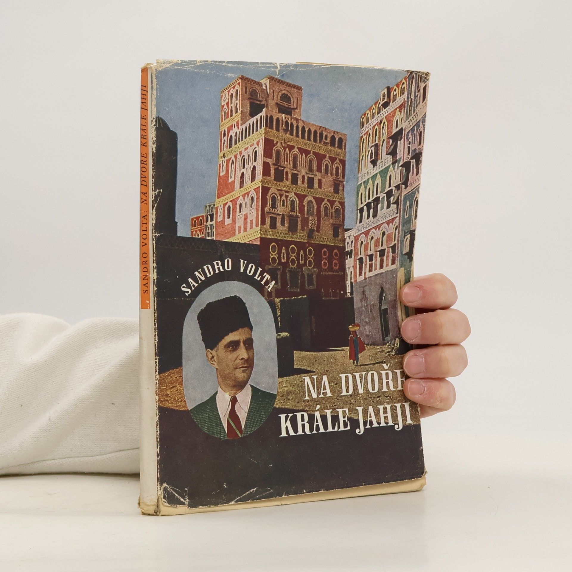 Na dvoře krále Jahji. Neznámý Jemen