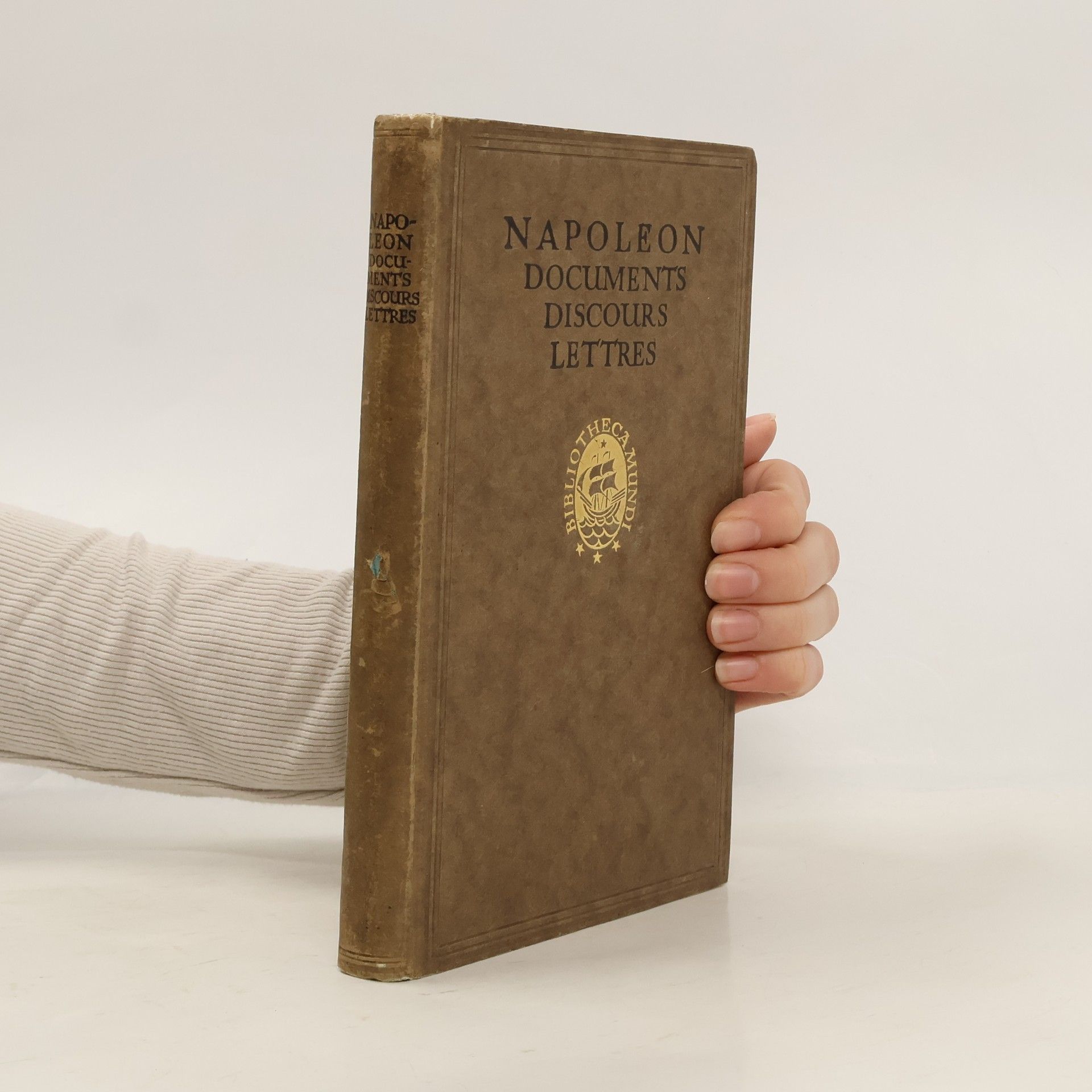 Kolektív autorov Napoleon: Documents, Discours, Lettres