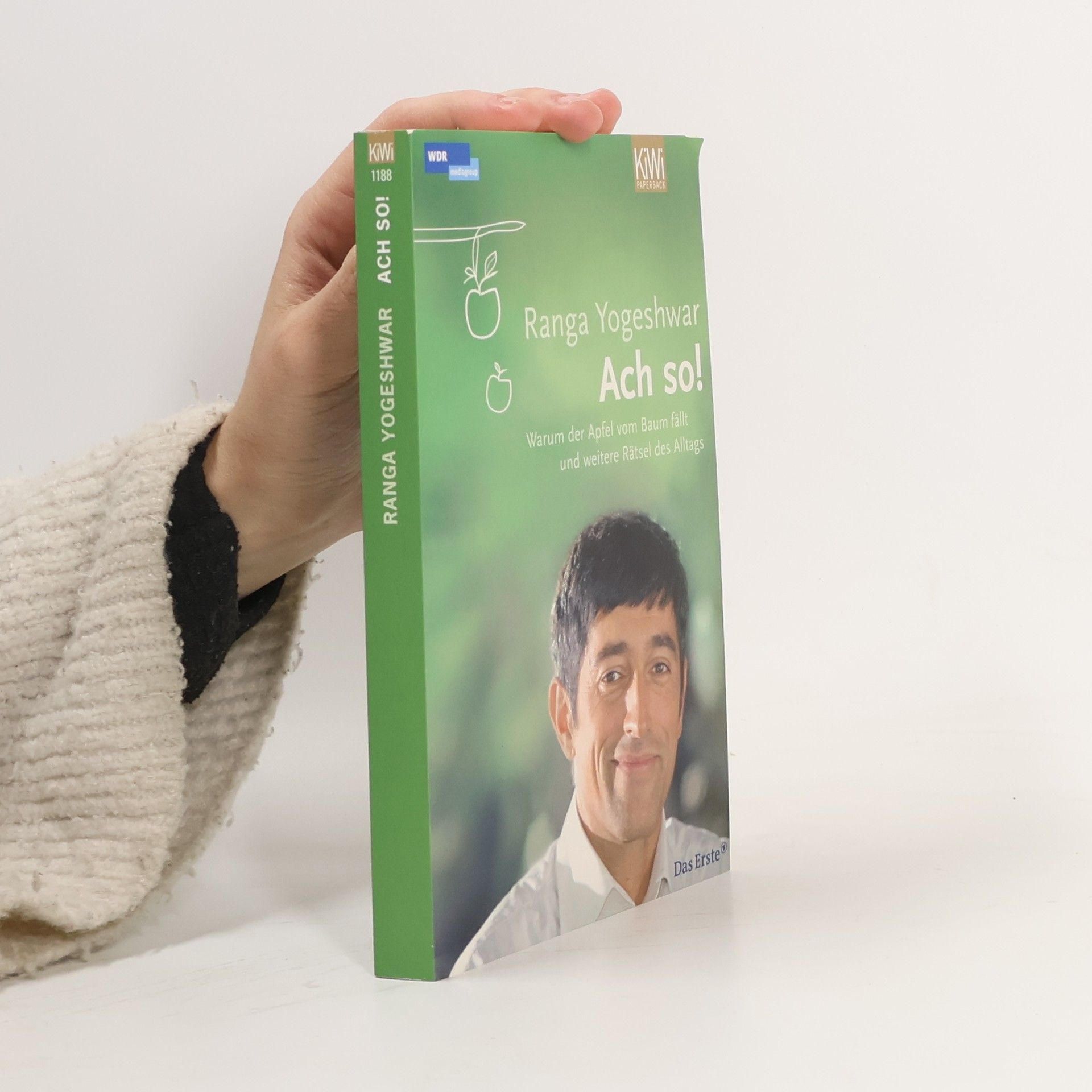 Ach so! Warum der Apfel vom Baum fällt und weitere Rätsel des Alltags