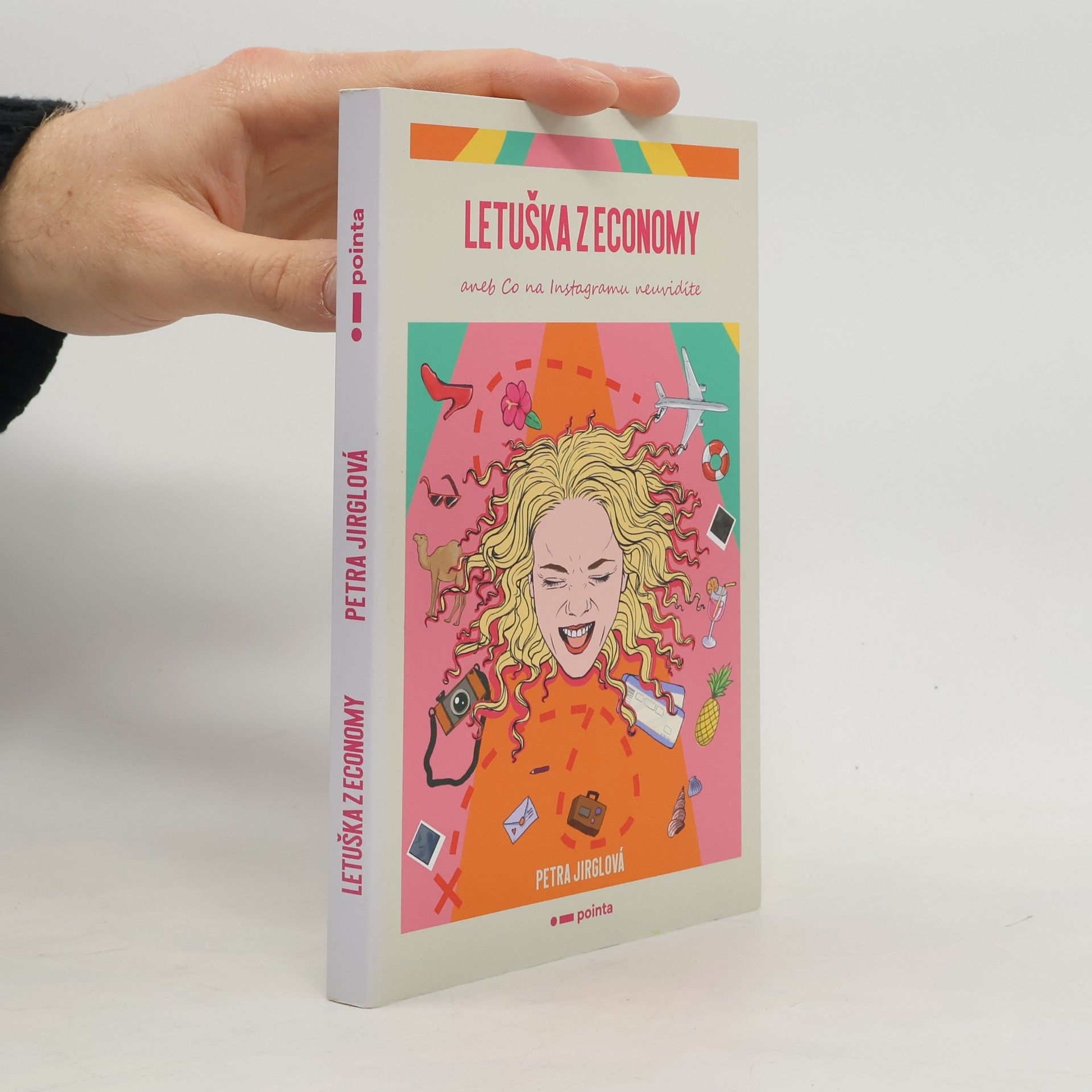 Petra Jirglová Letuška z economy, aneb, Co na Instagramu neuvidíte