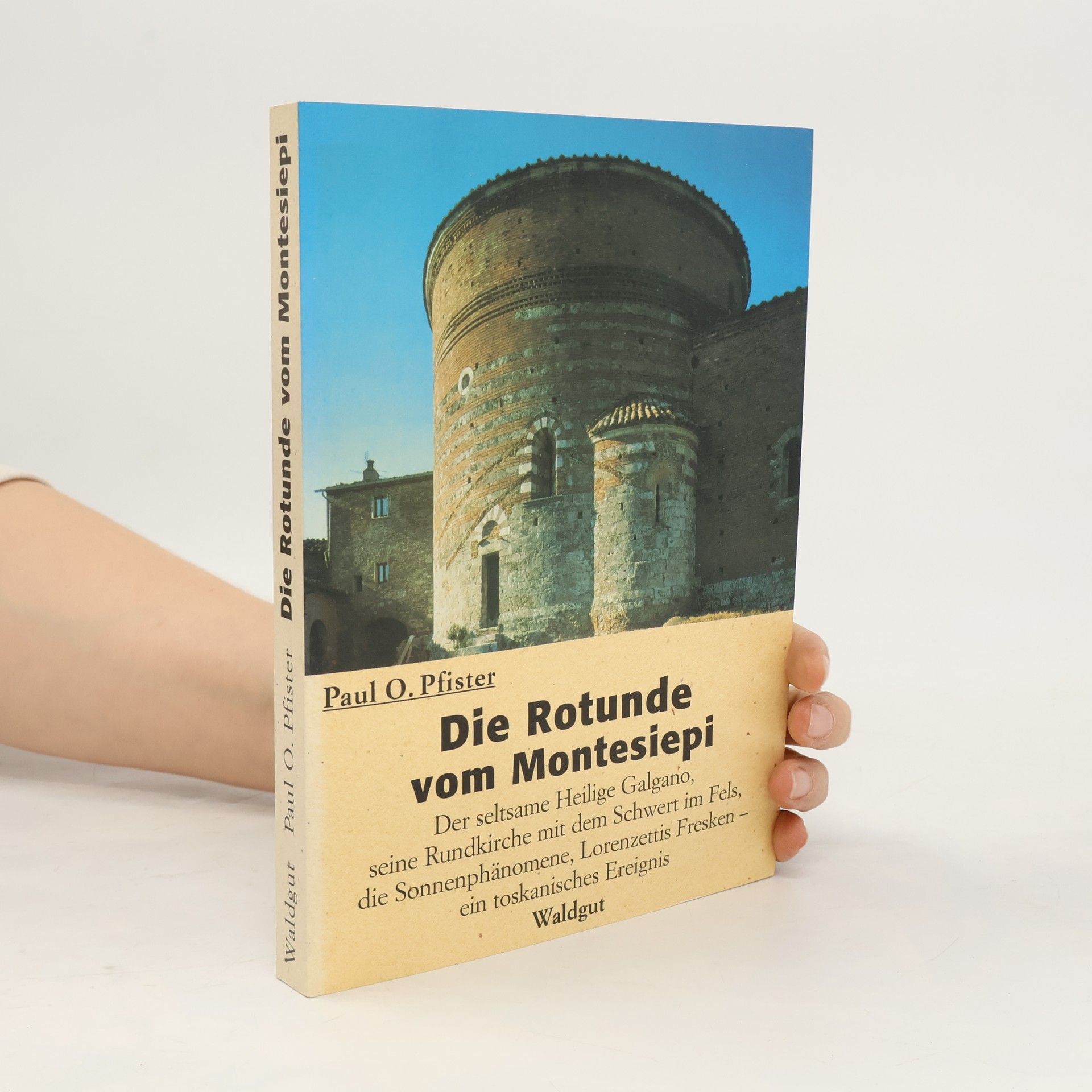 Die Rotunde vom Montesiepi