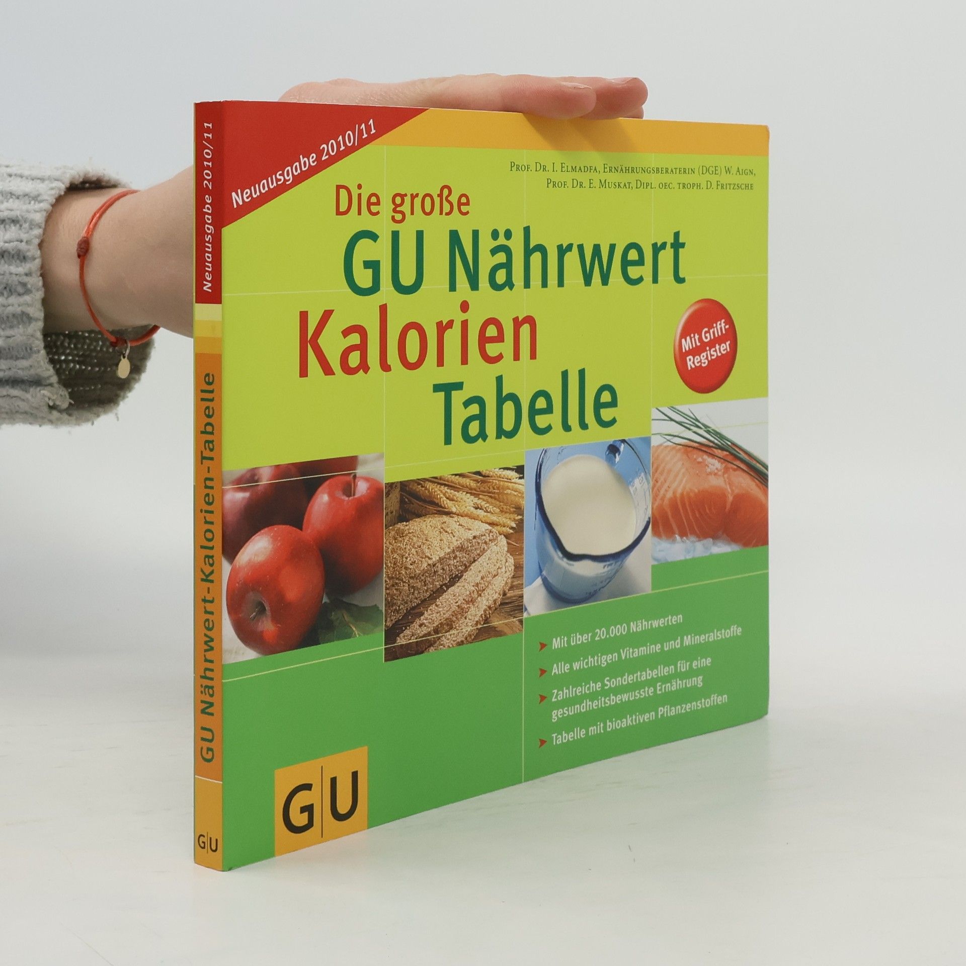 Die große GU Nährwert-Kalorien-Tabelle 2010/2011