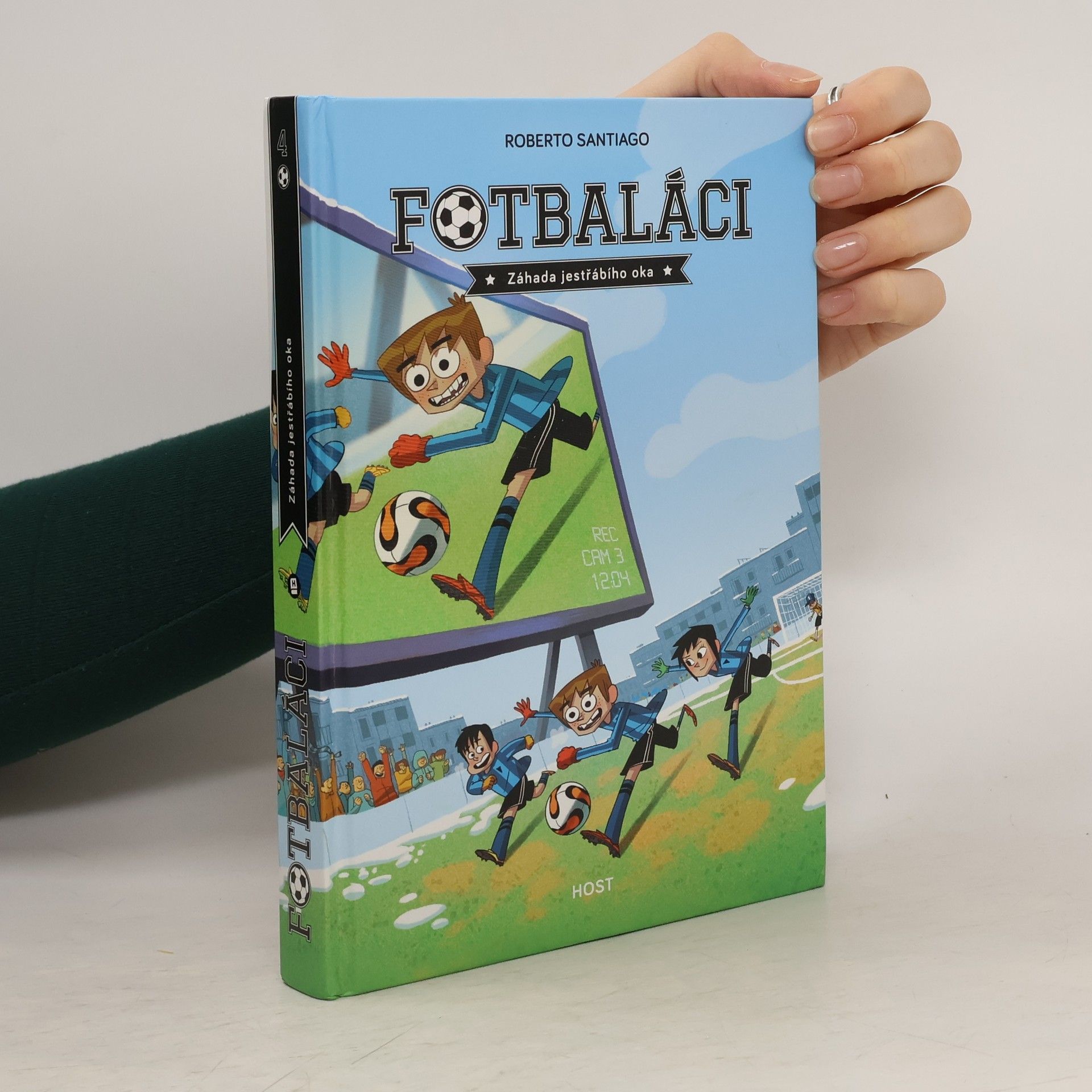 Roberto Santiago Fotbaláci. Záhada jestřábího oka