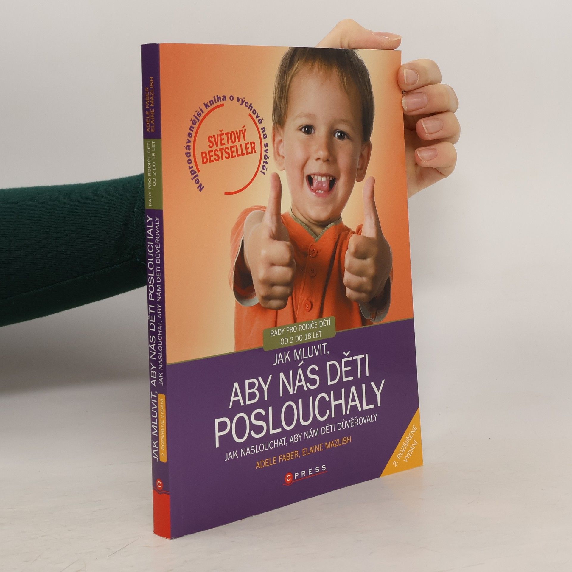 Adele Faber Jak mluvit, aby nás děti poslouchaly, jak naslouchat, aby nám děti důvěřovaly