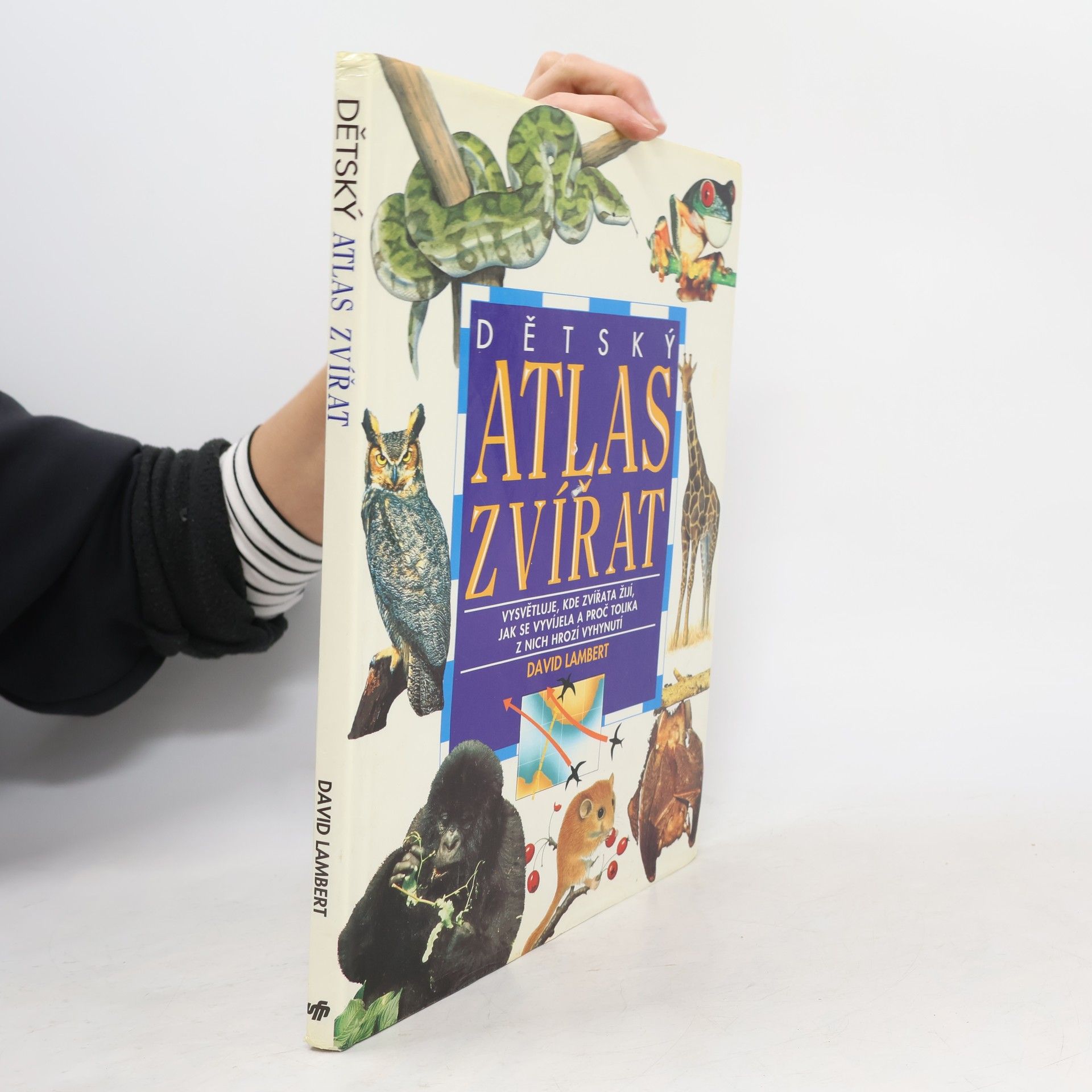 David Lambert Dětský atlas zvířat: Vysvětluje, kde zvířata žijí, jak se vyvíjela a proč tolika z nich hrozí vyhynutí
