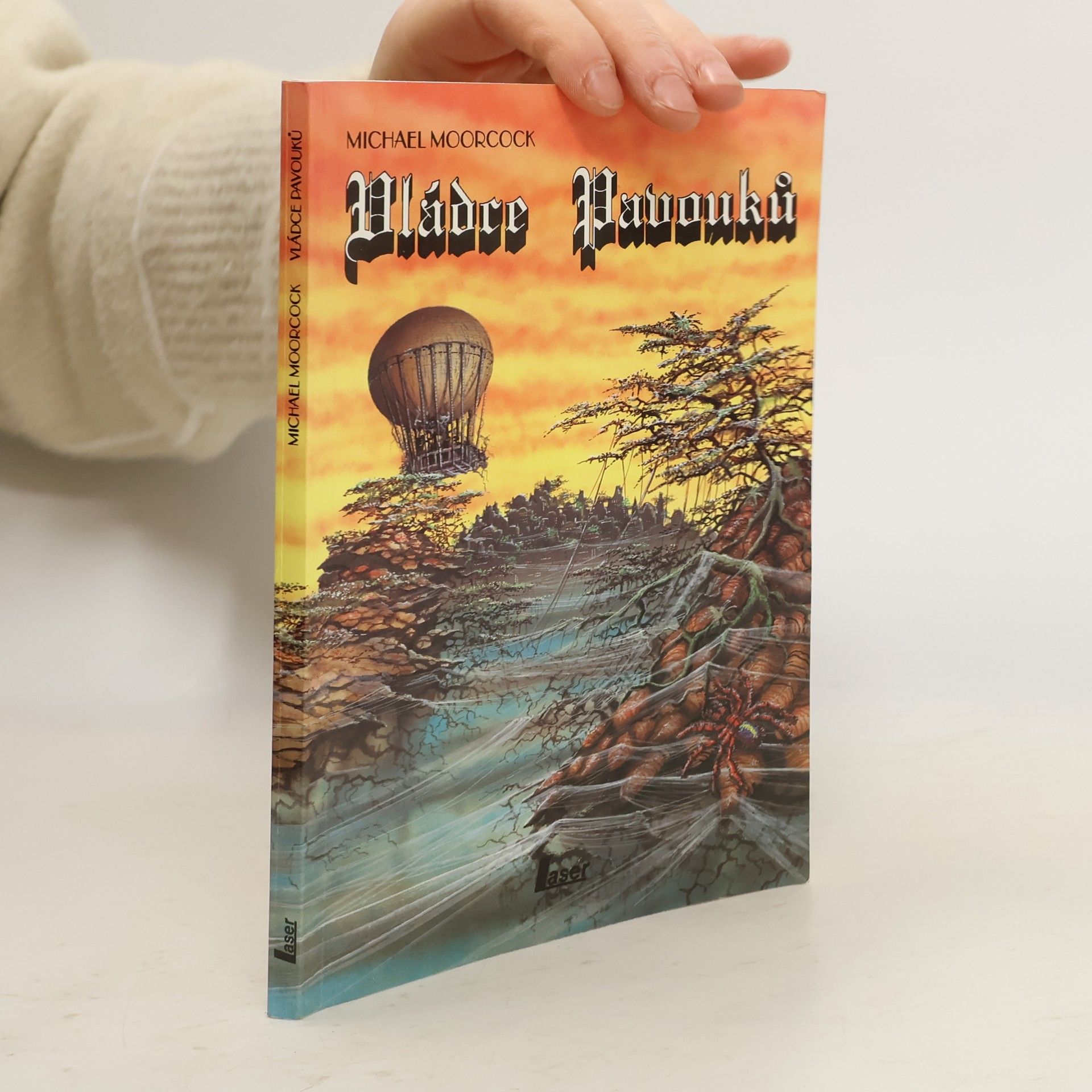 Michael Moorcock Vládce pavouků