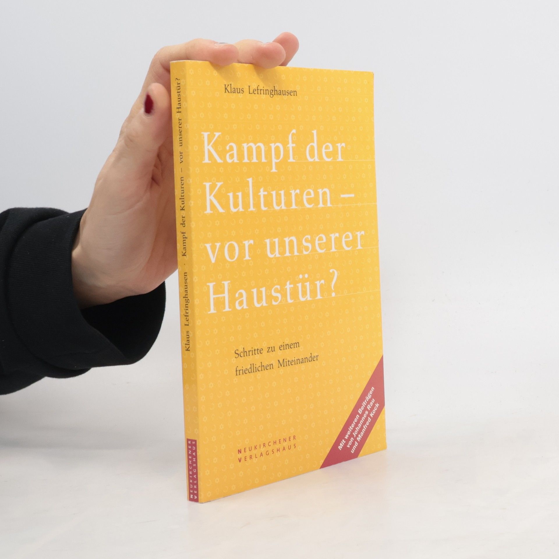 Kampf der Kulturen - vor unserer Haustür?