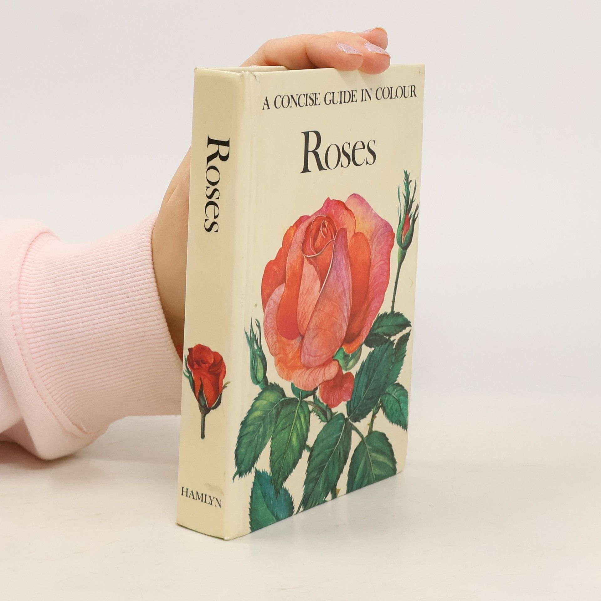 A Concise Guide in Colour. Roses.