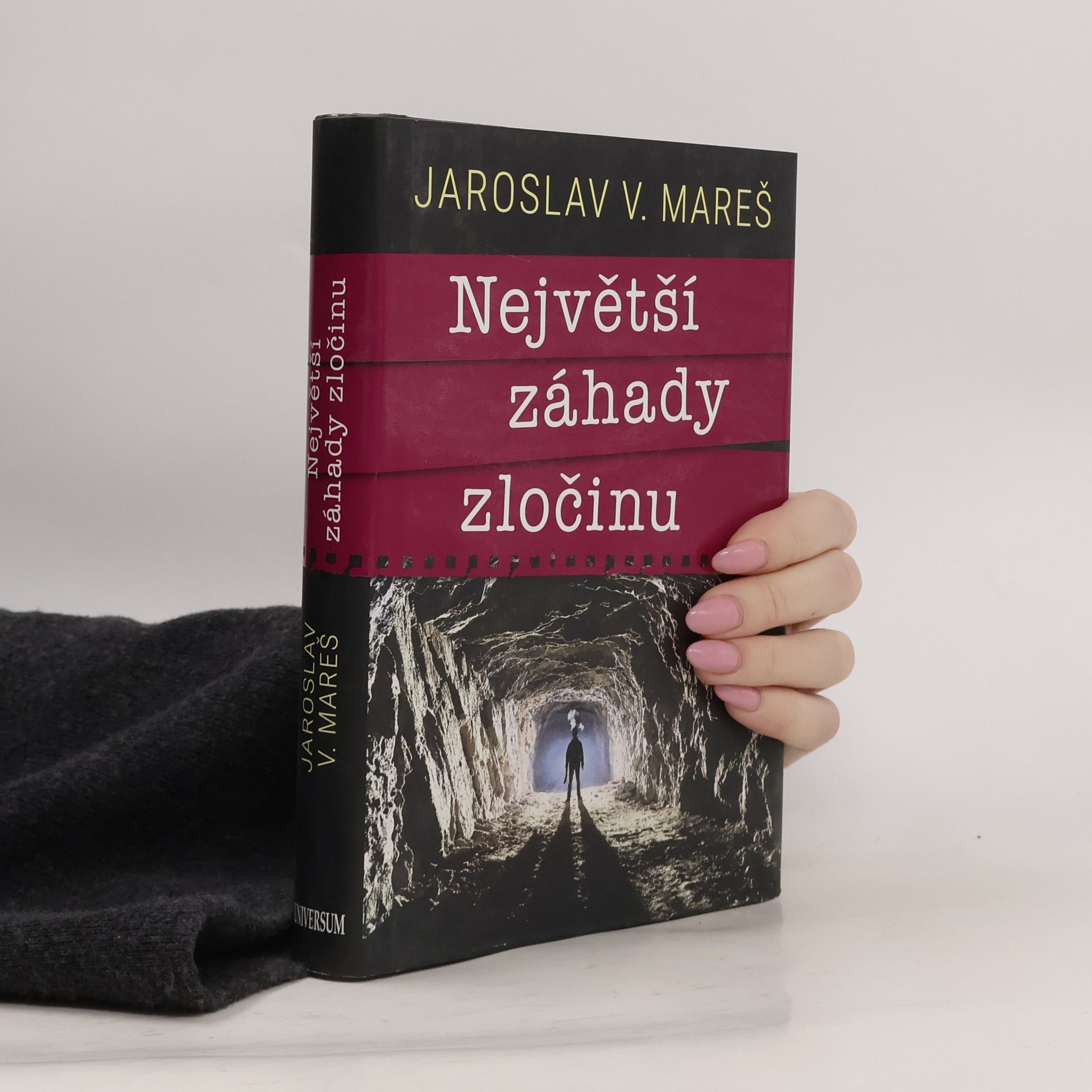 Jaroslav V. Mareš Největší záhady zločinu