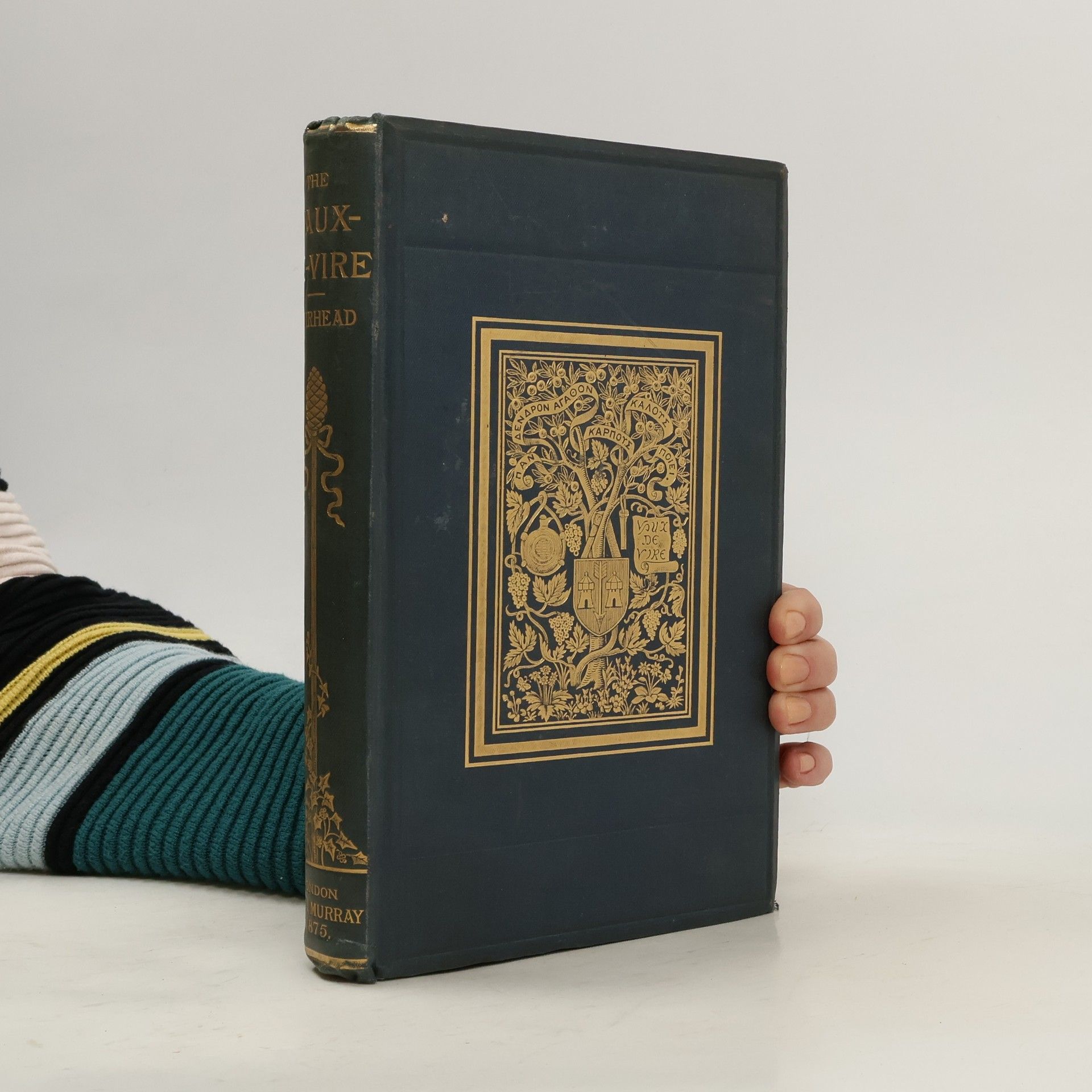 James Patrick Muirhead The Vaux-de-Vire of Maistre Jean Le Houx, Advocate of Vire