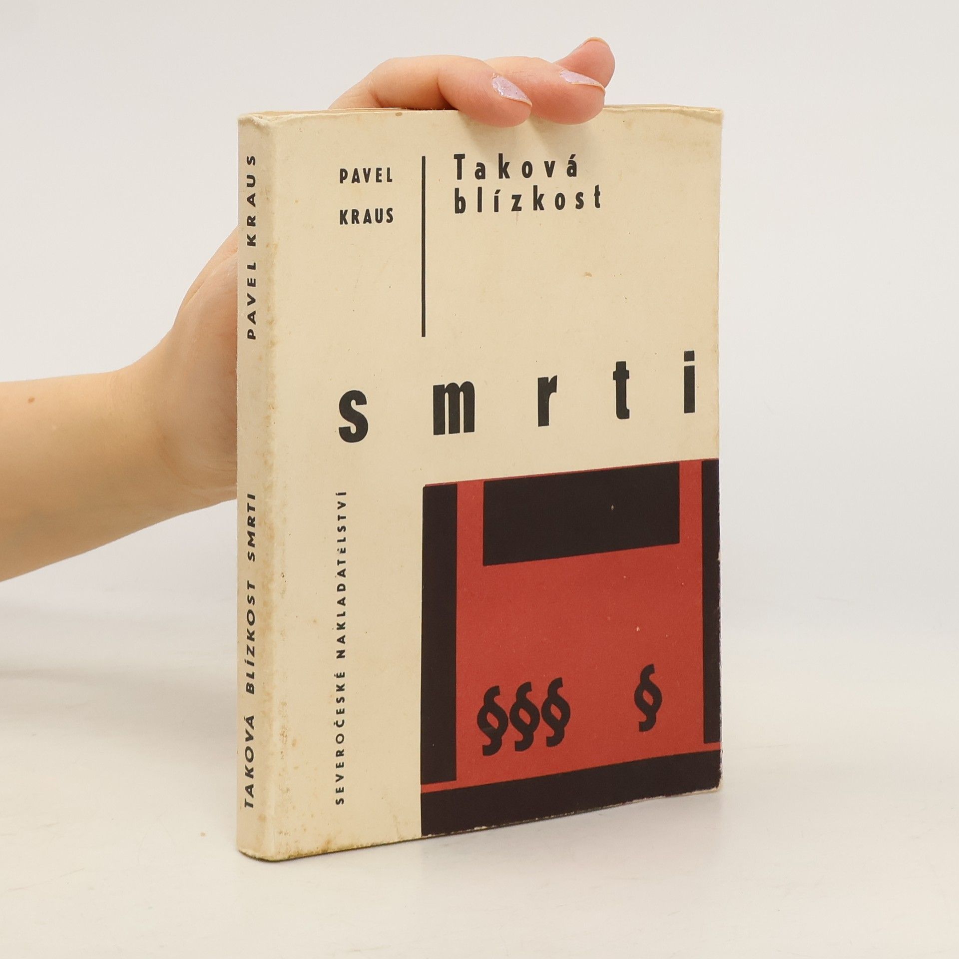 Pavel Kraus Taková blízkost smrti