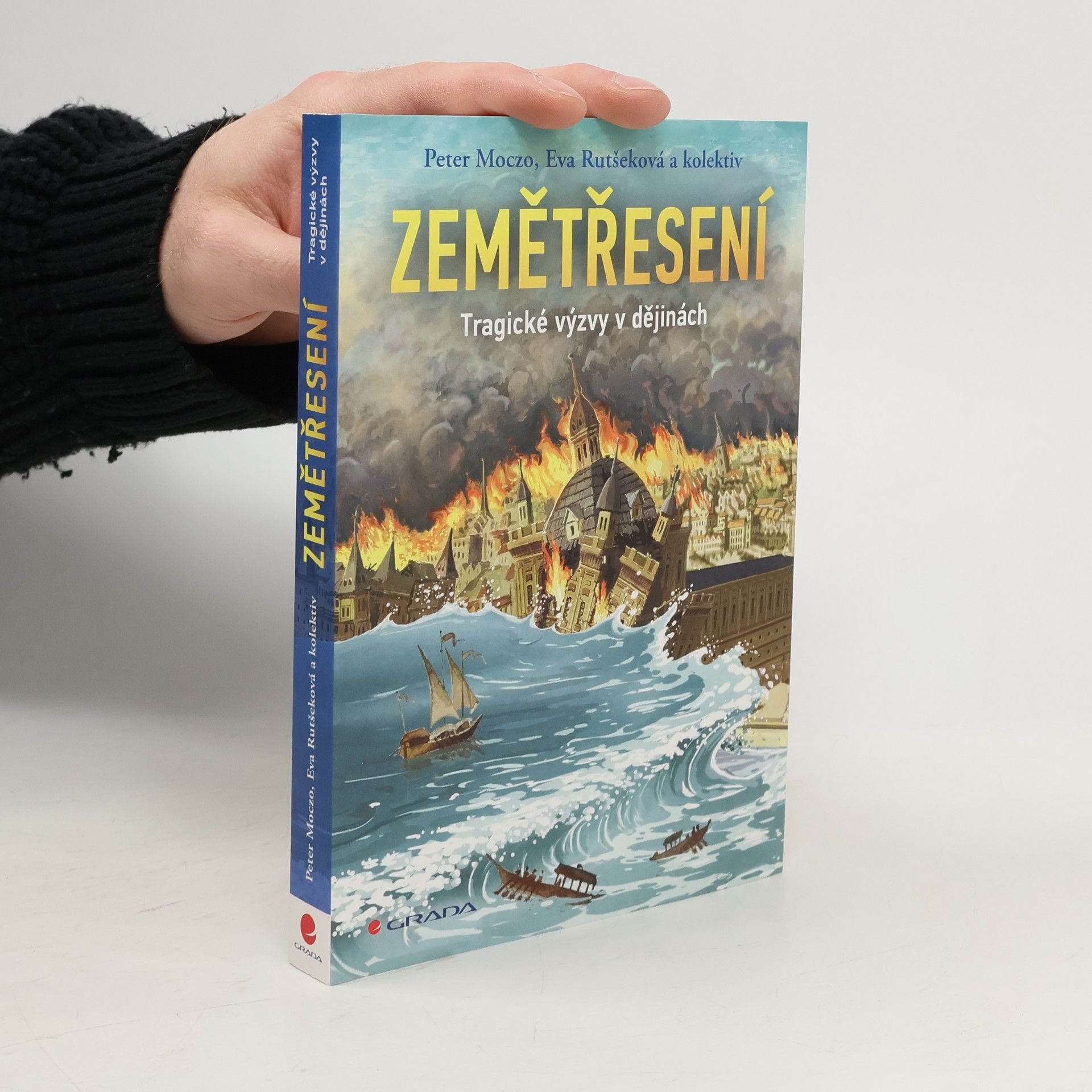 Zemětřesení. Tragické výzvy v dějinách