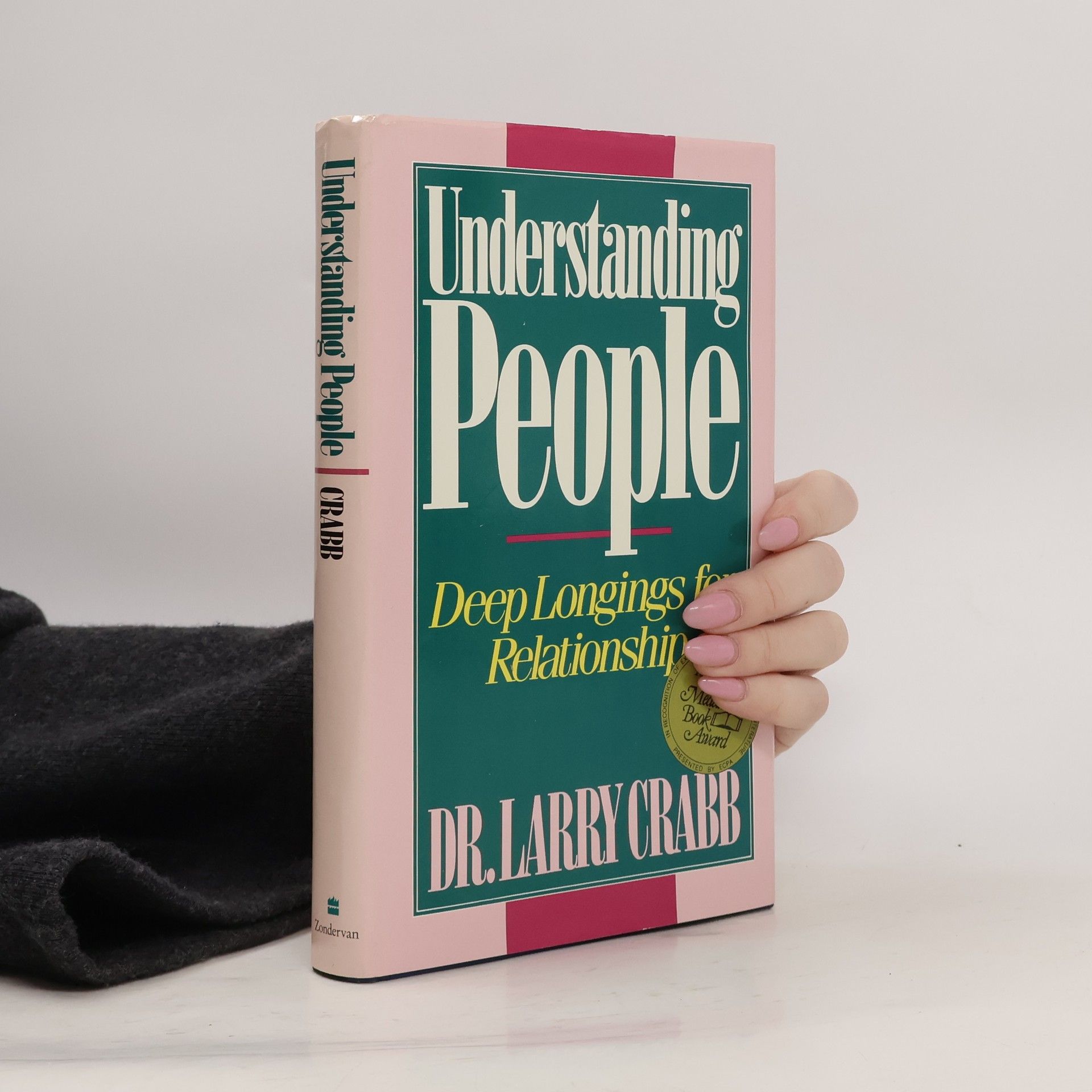 Lawrence J. Crabb Understanding People