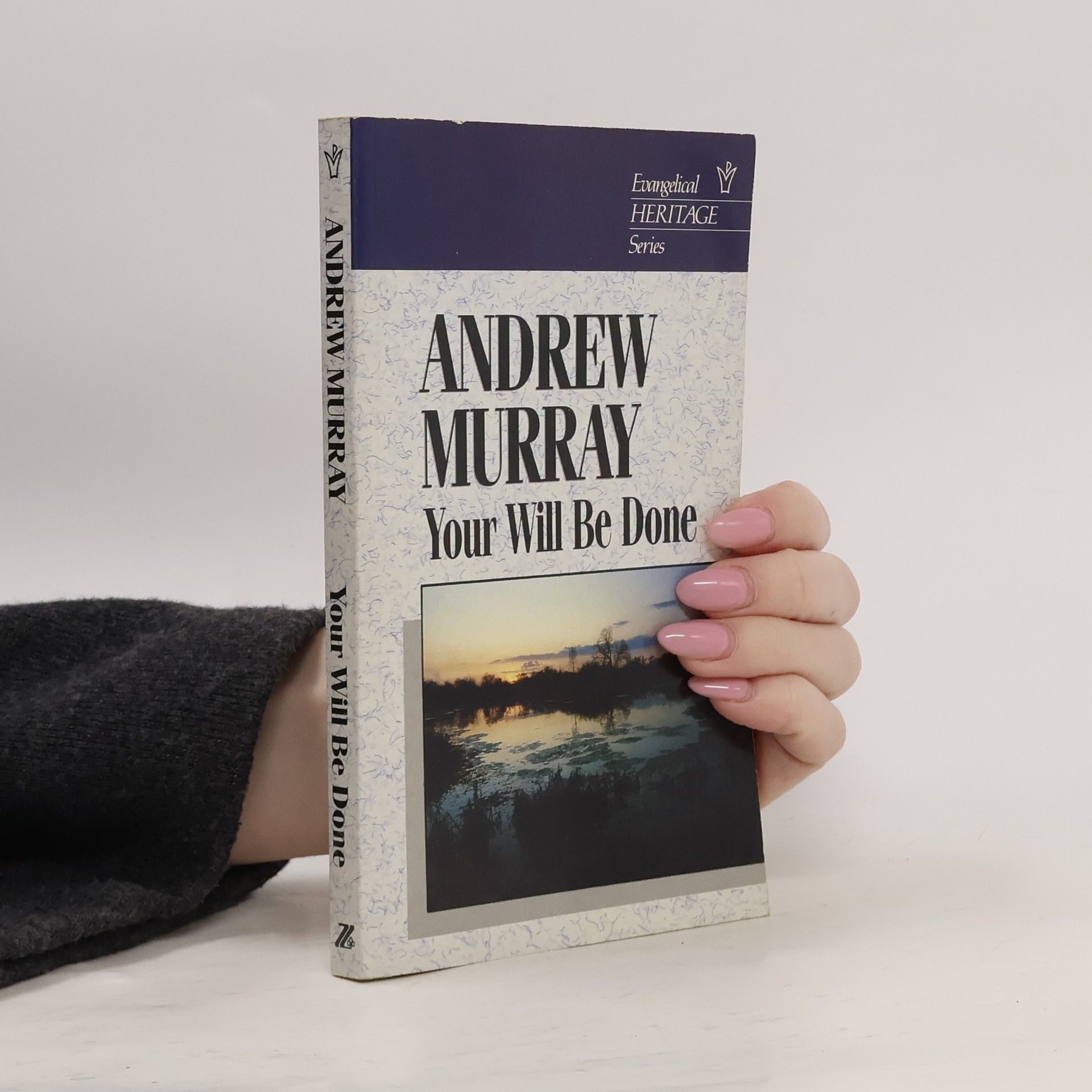 Andrew Murray Your Will Be Done