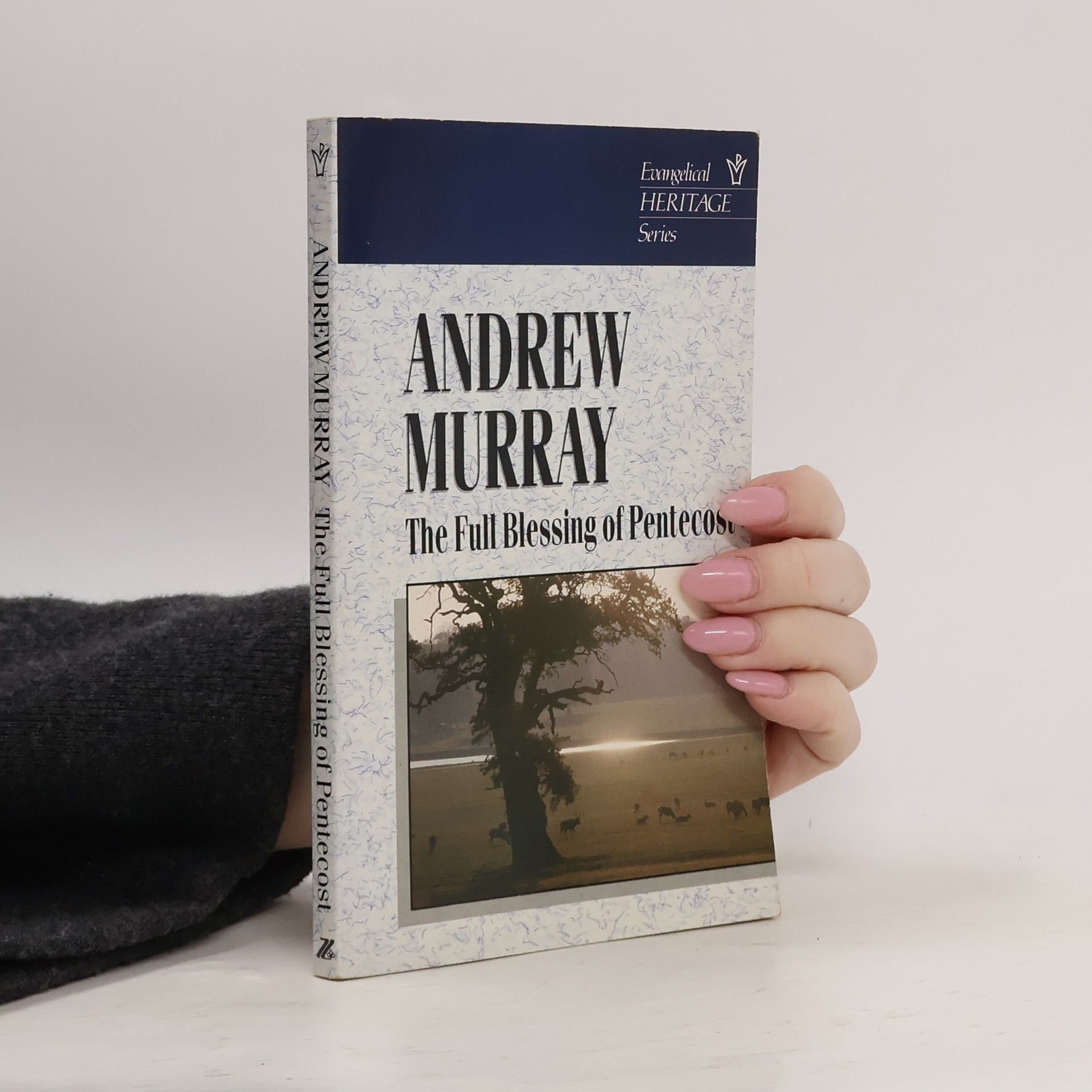 Andrew Murray The Full Blessing of Pentecost