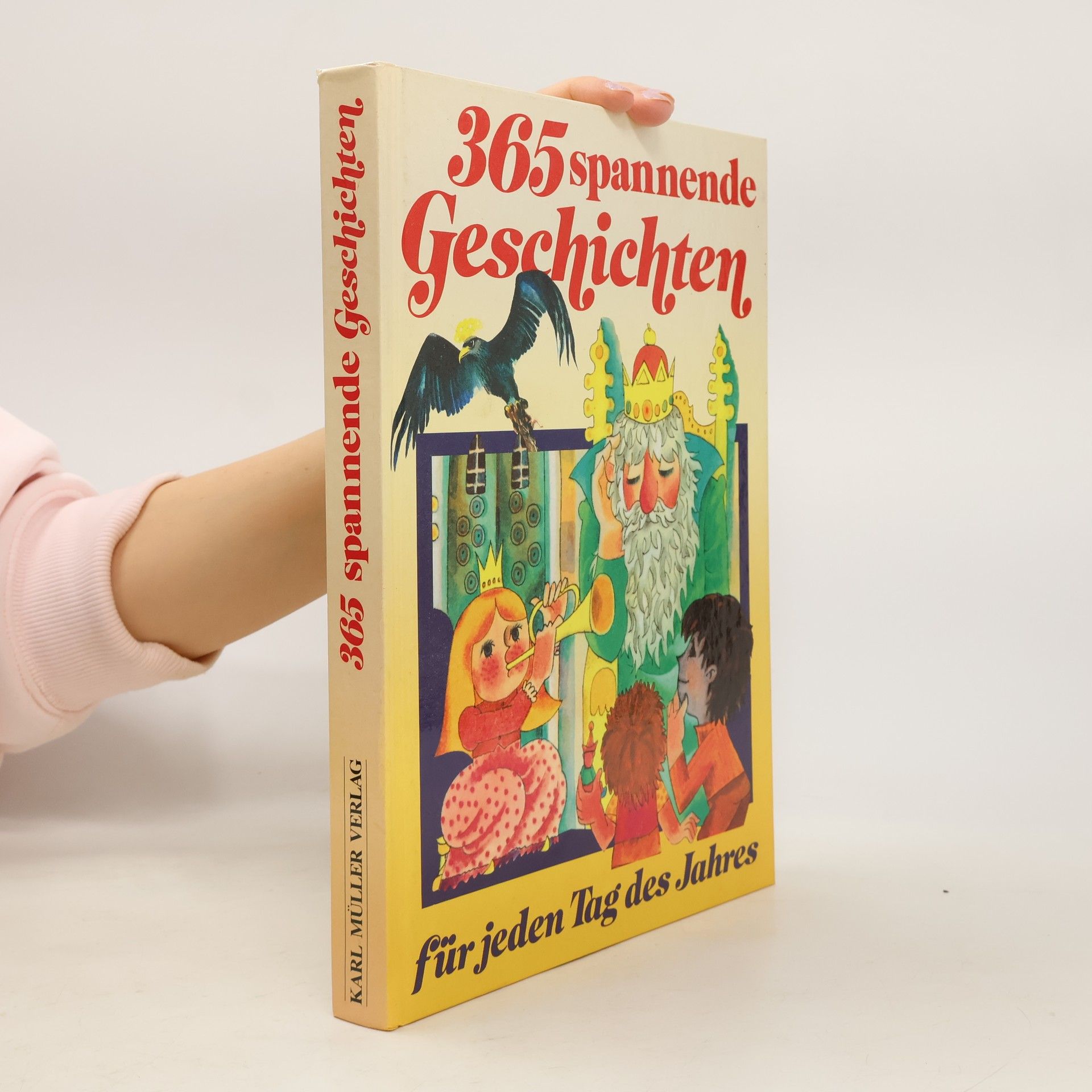 Various authors 365 spannende Geschichten für jeden Tag des Jahres