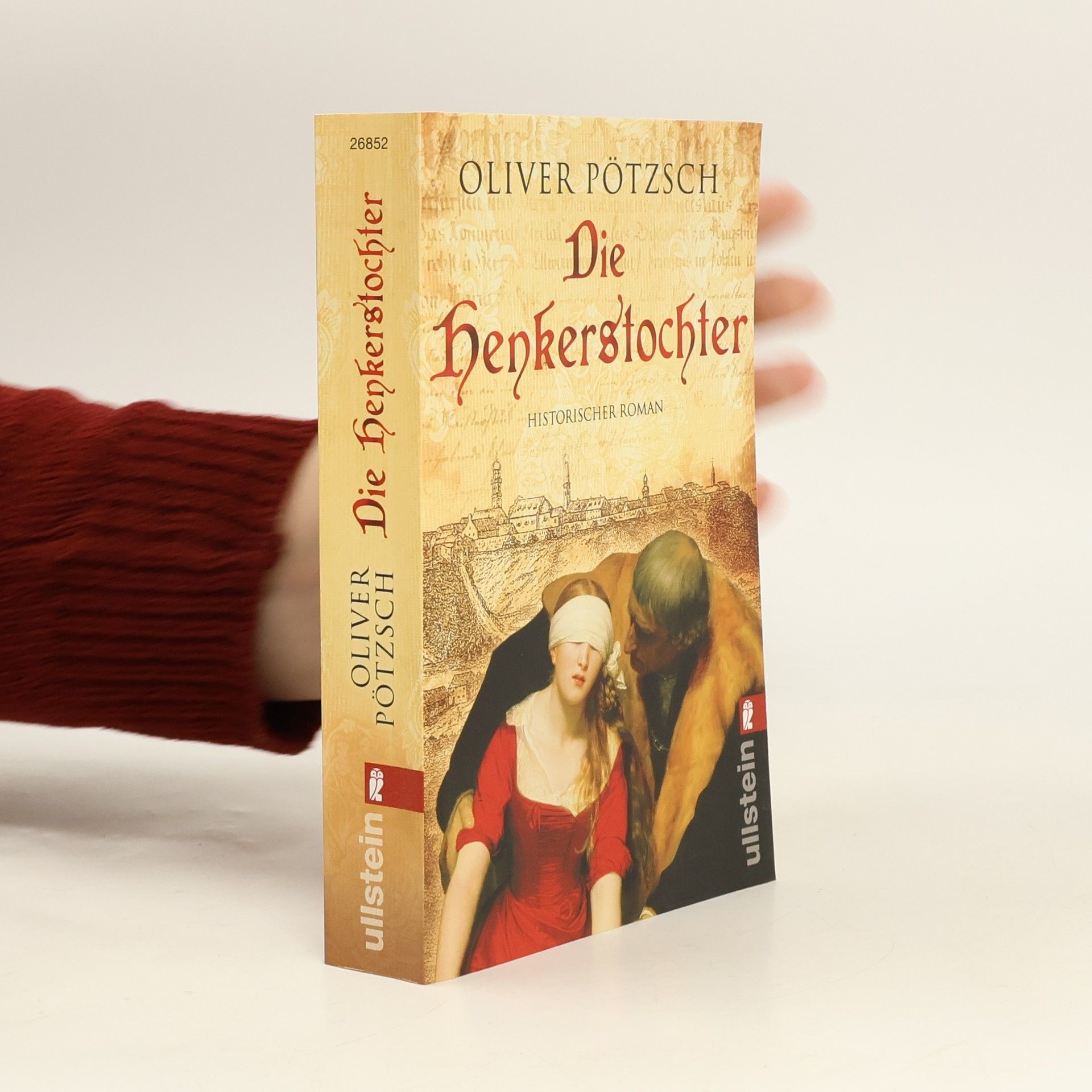 Oliver Pötzsch Die Henkerstochter