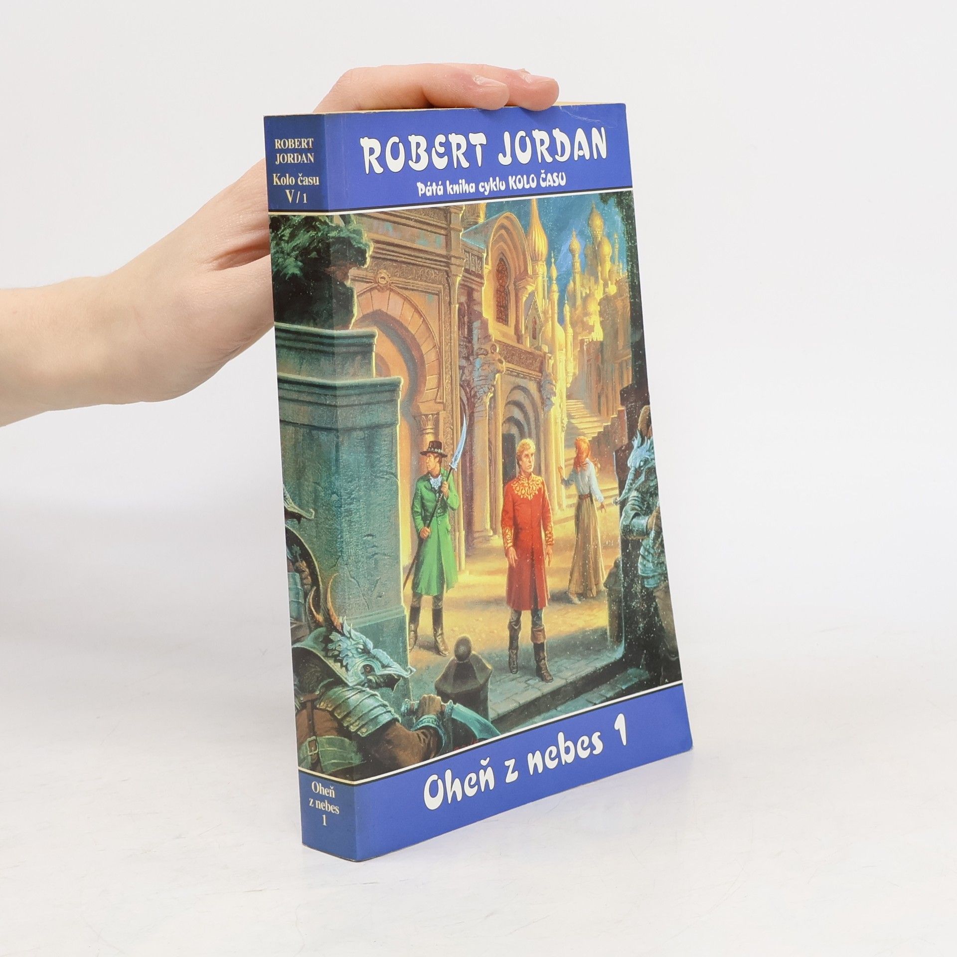 Robert Jordan Oheň z nebes 1