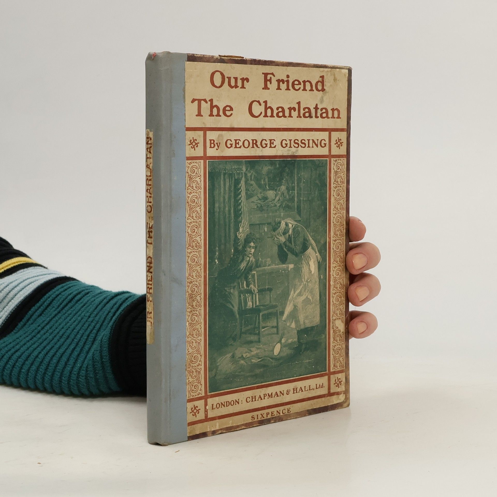 George Gissing Our Friend the Charlatan