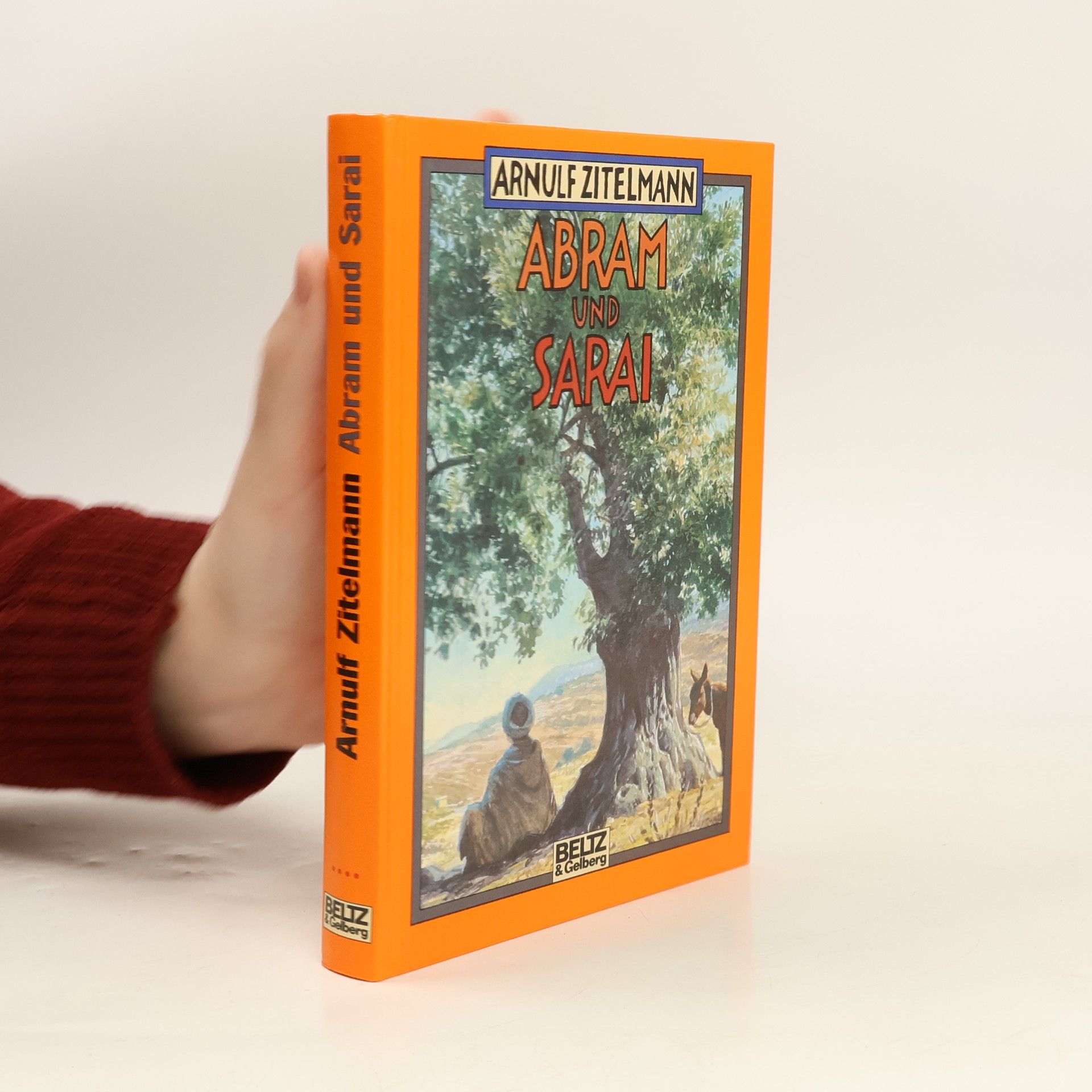 Arnulf Zitelmann Abram und Sarai