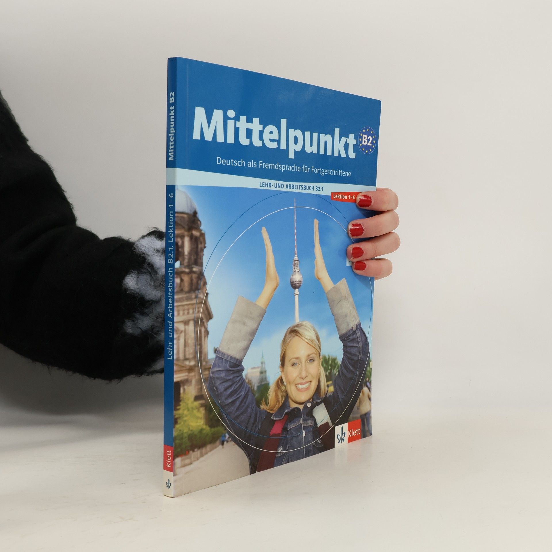 Collectif d'auteurs Mittelpunkt B2. Deutsch als Fremdsprache fur Fortgeschrittene