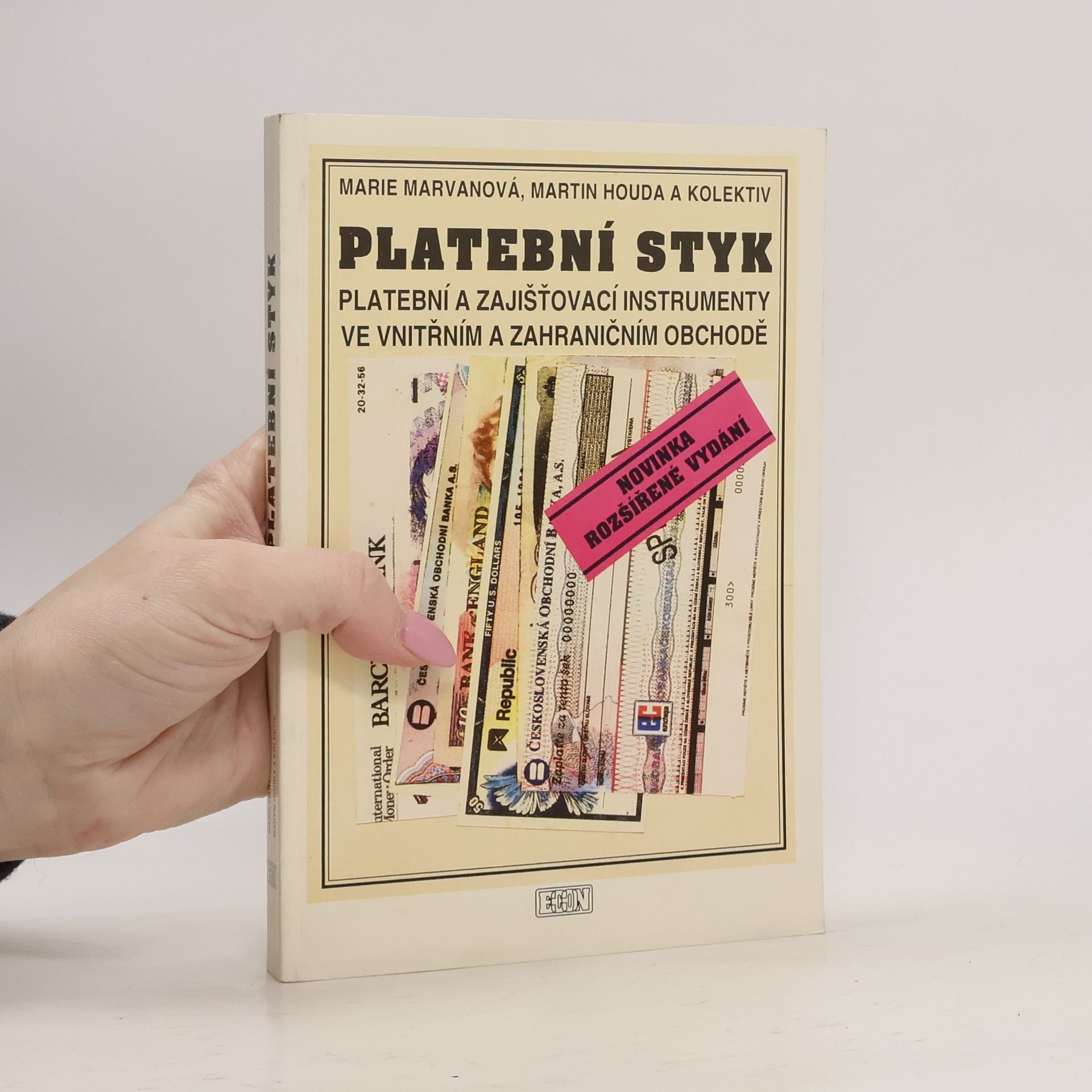 Platební styk. Platební a zajišťovací instrumenty ve vnitřním a zahraničním obchodě