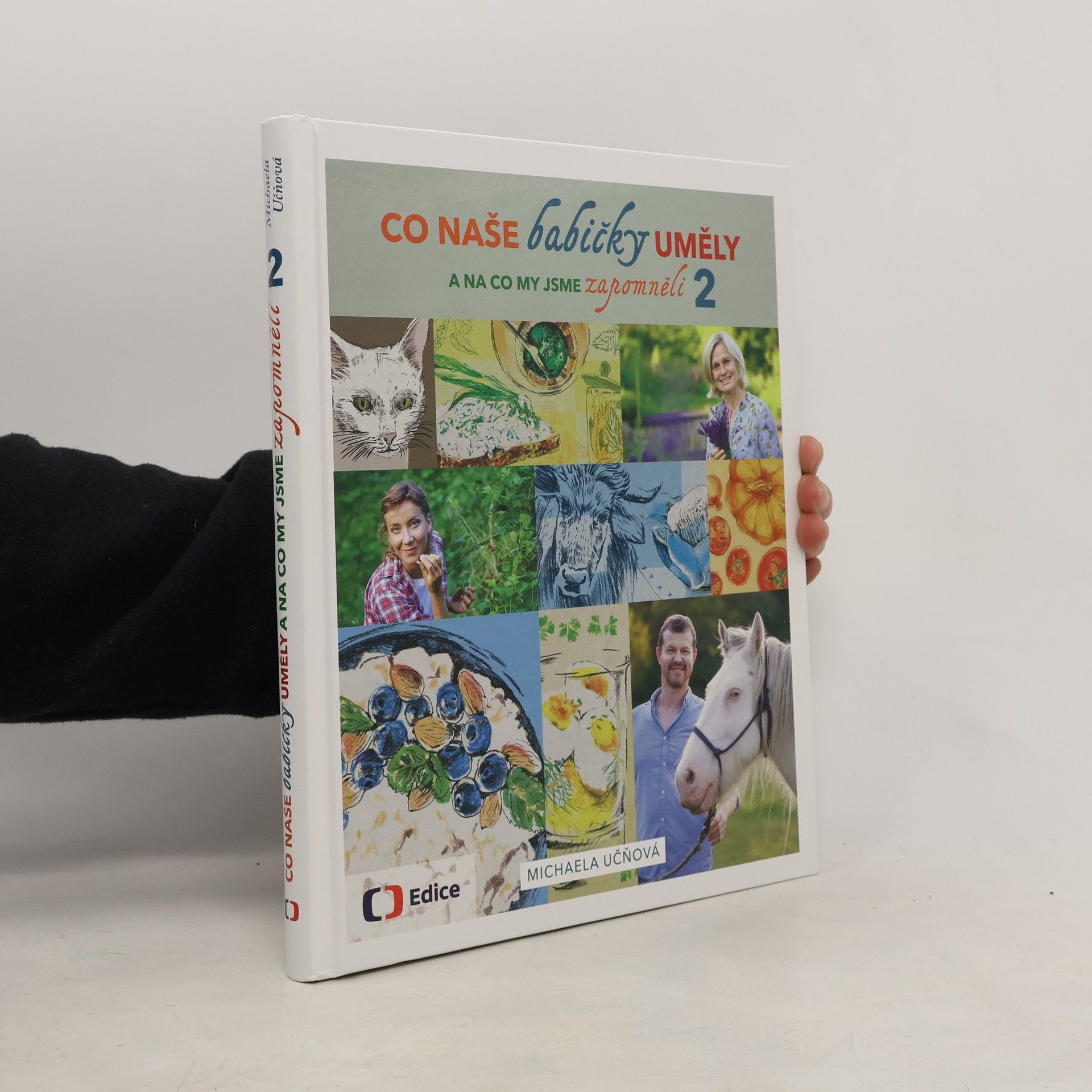 Co naše babičky uměly a na co my jsme zapomněli 2