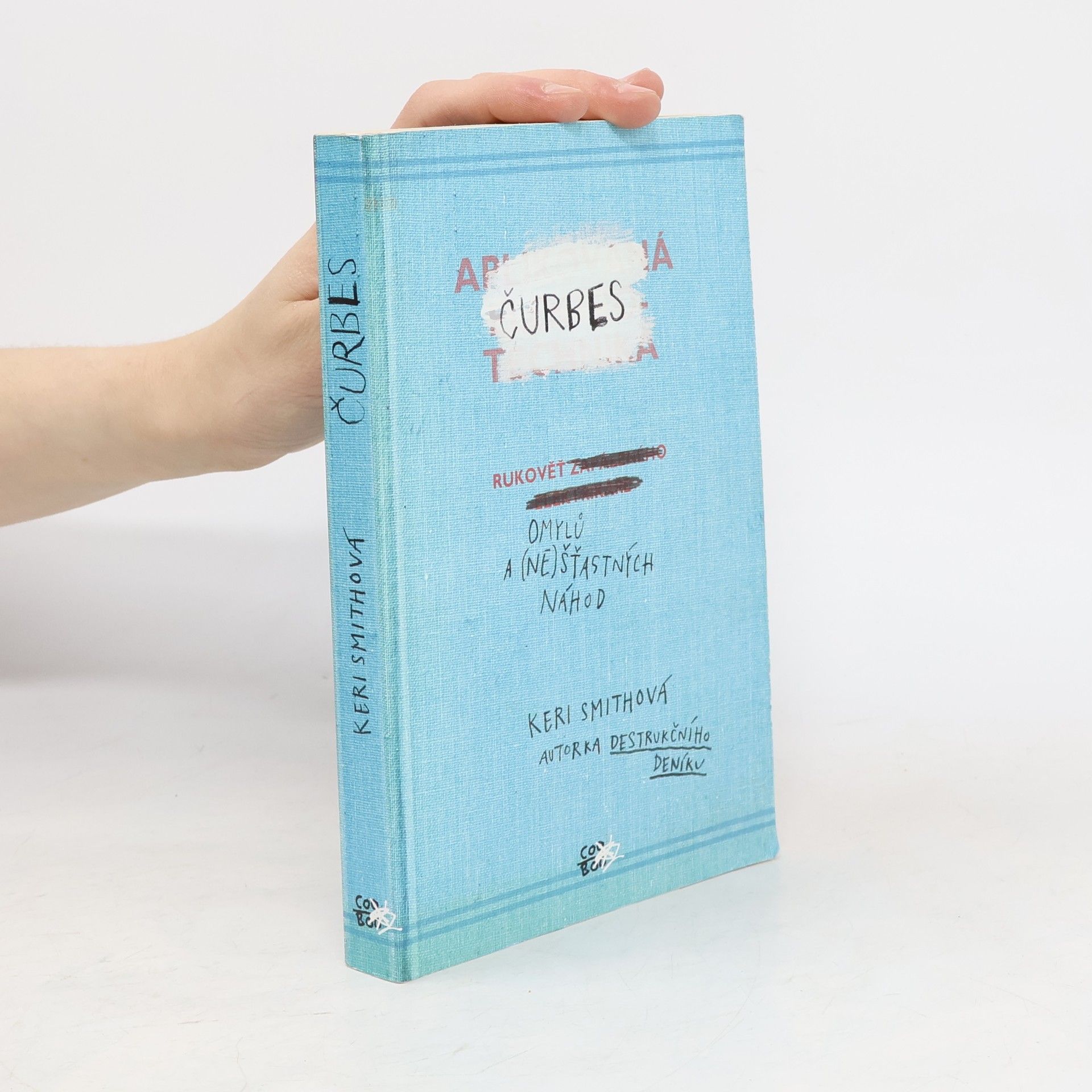 Čurbes: Rukověť omylů a (ne)šťastných náhod