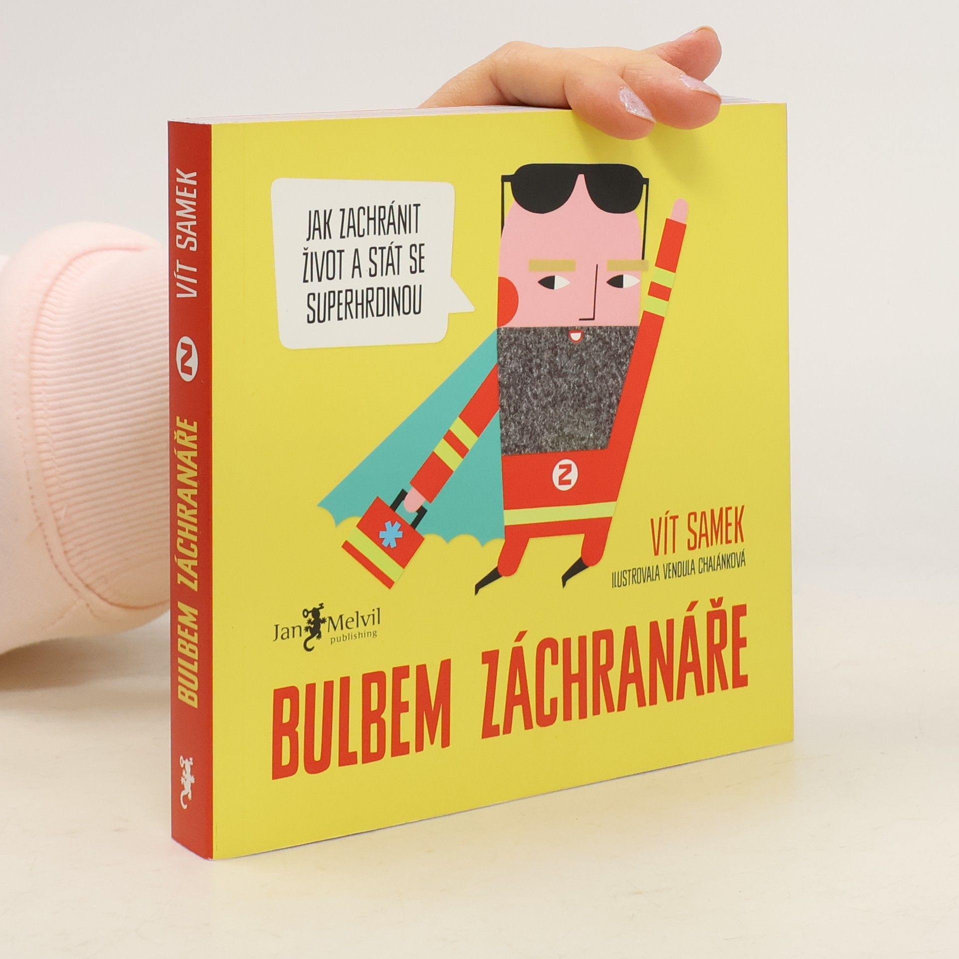 Vít Samek Bulbem záchranáře