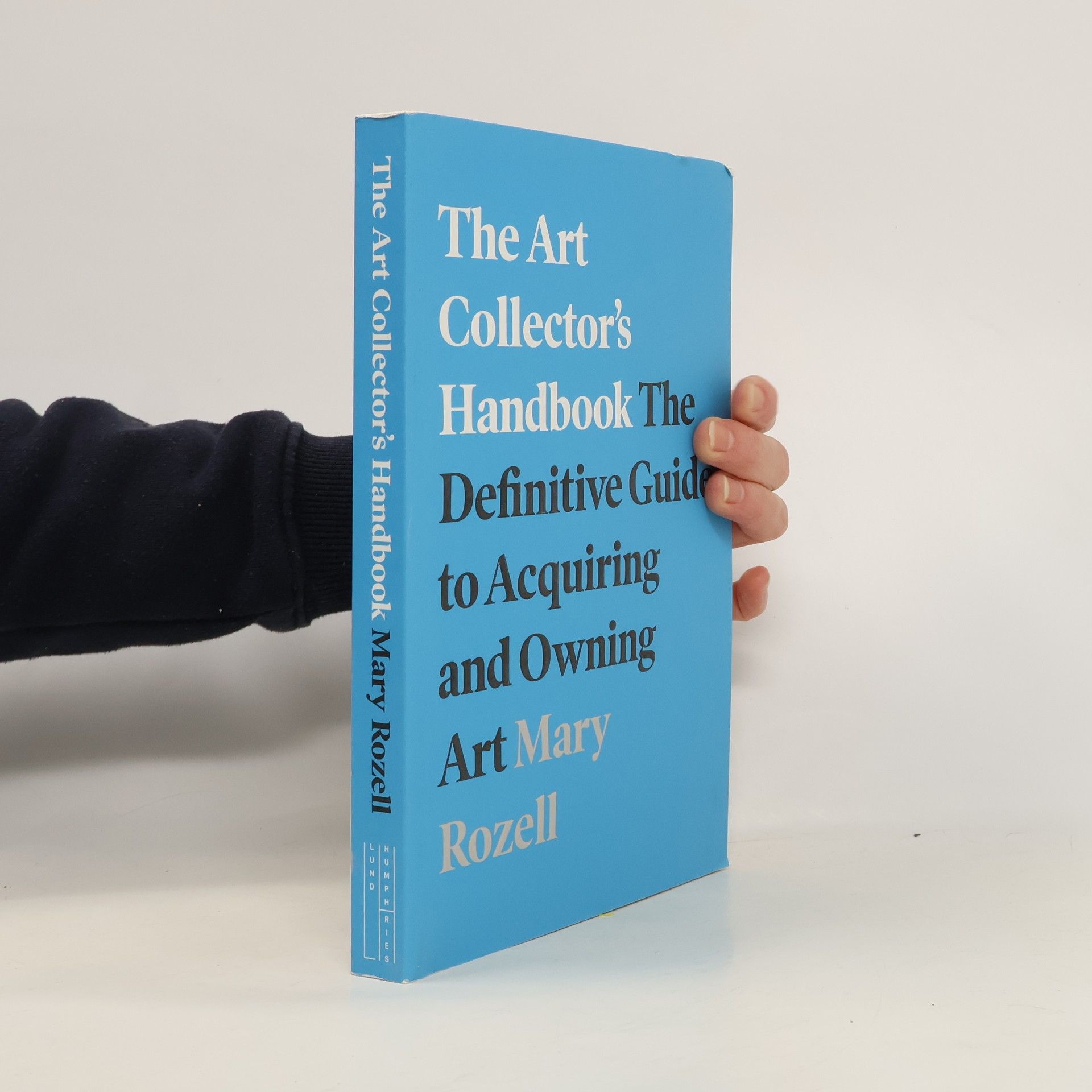 Mary Rozell The Art Collector's Handbook