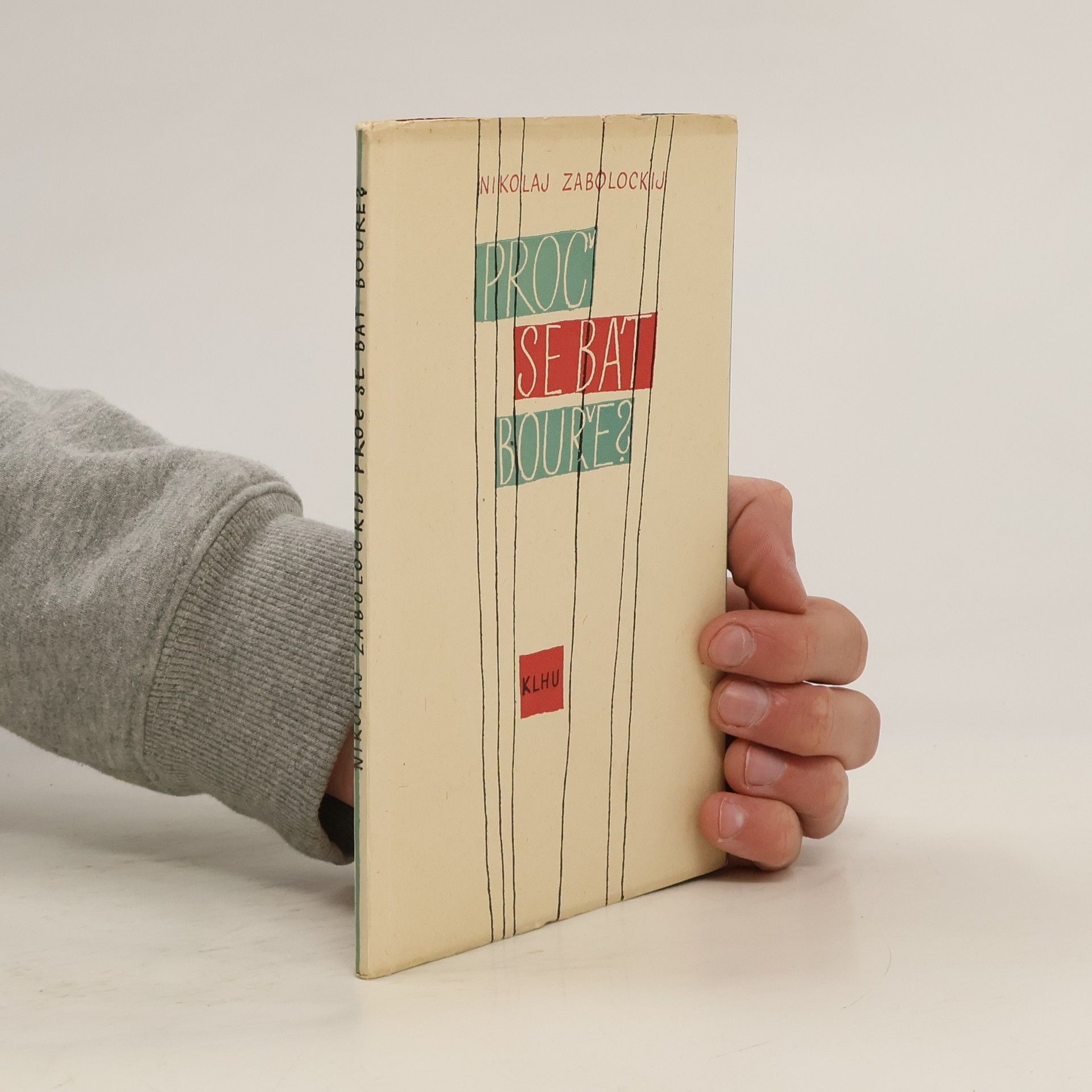 Proč se bát bouře?