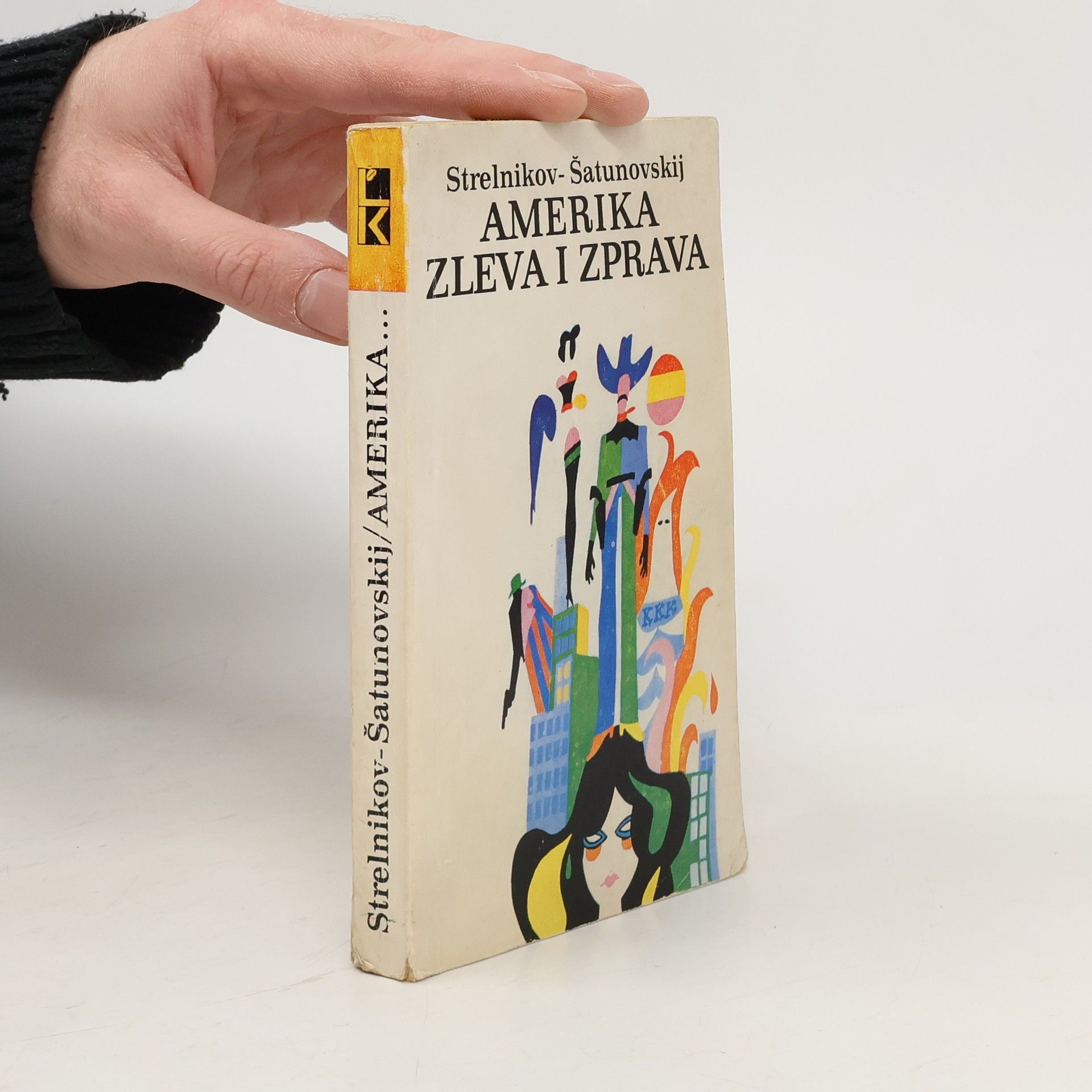 Boris Strelnikov Amerika zleva i zprava