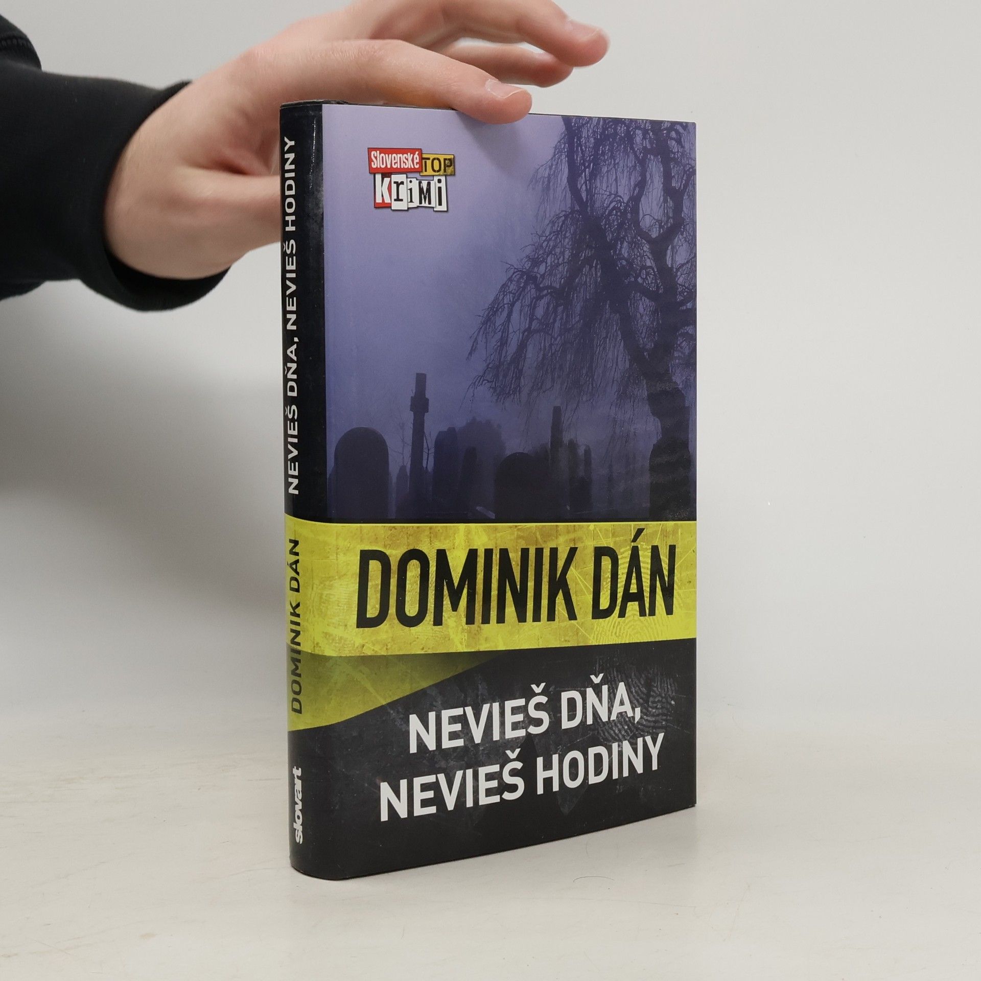 Dominik Dán Nevieš dňa, nevieš hodiny