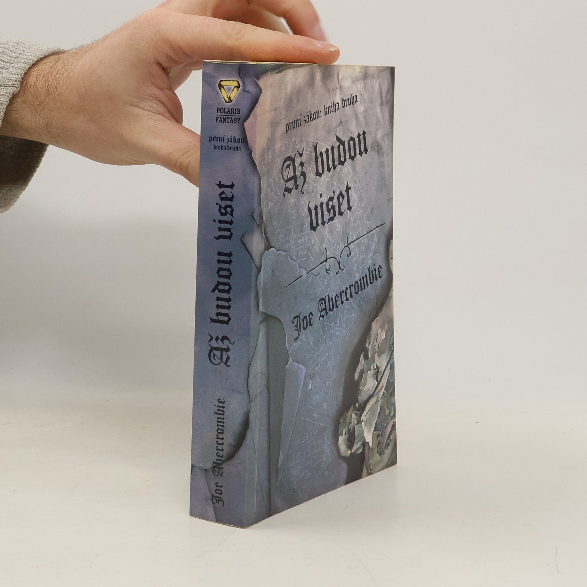 První zákon. Kniha druhá, Až budou viset