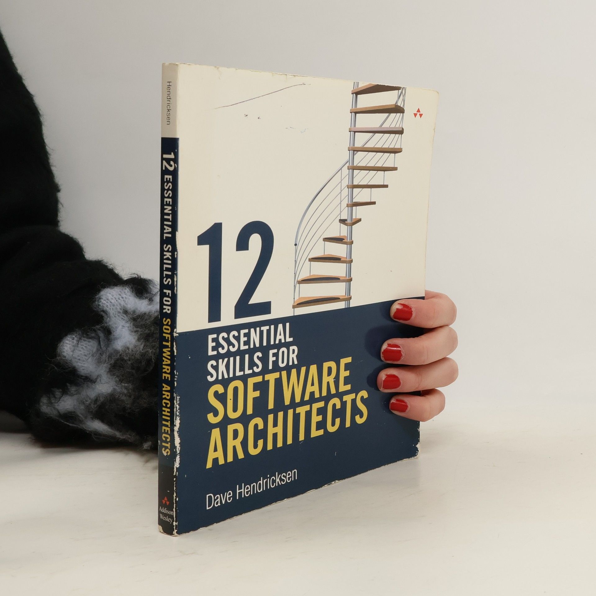 Dave Hendricksen 12 Essential Skills for Software Architects