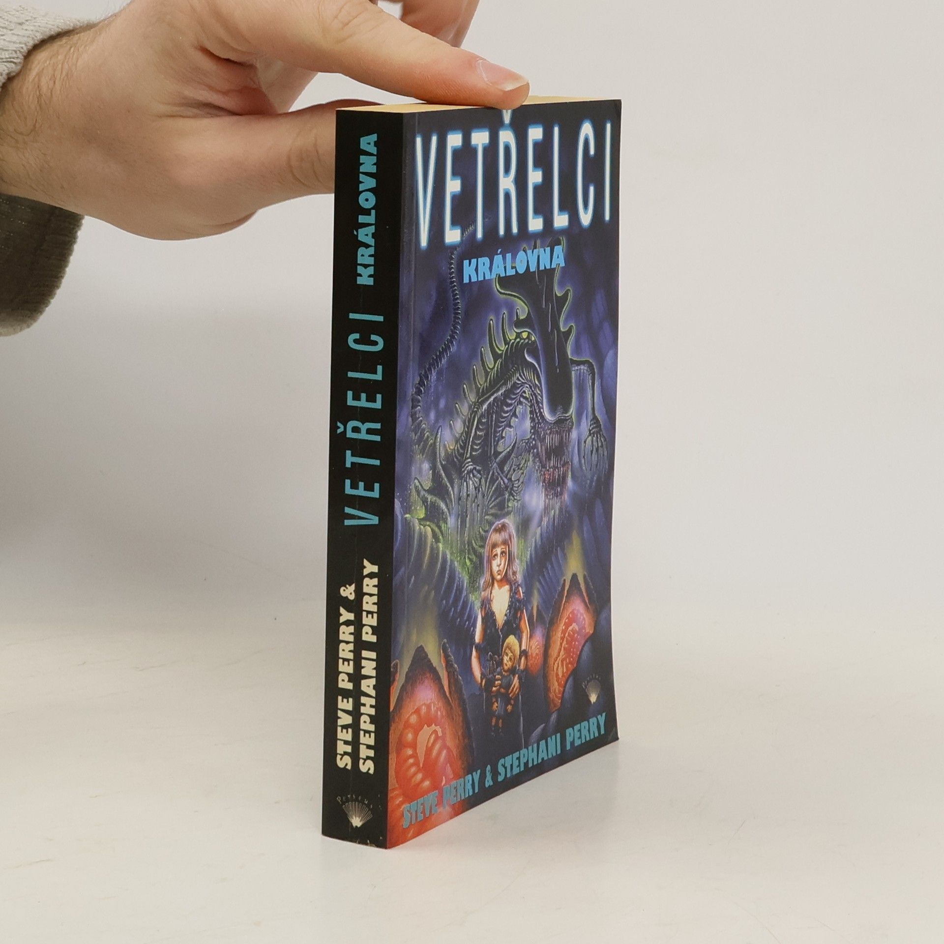 Steve Perry Vetřelci. Královna.