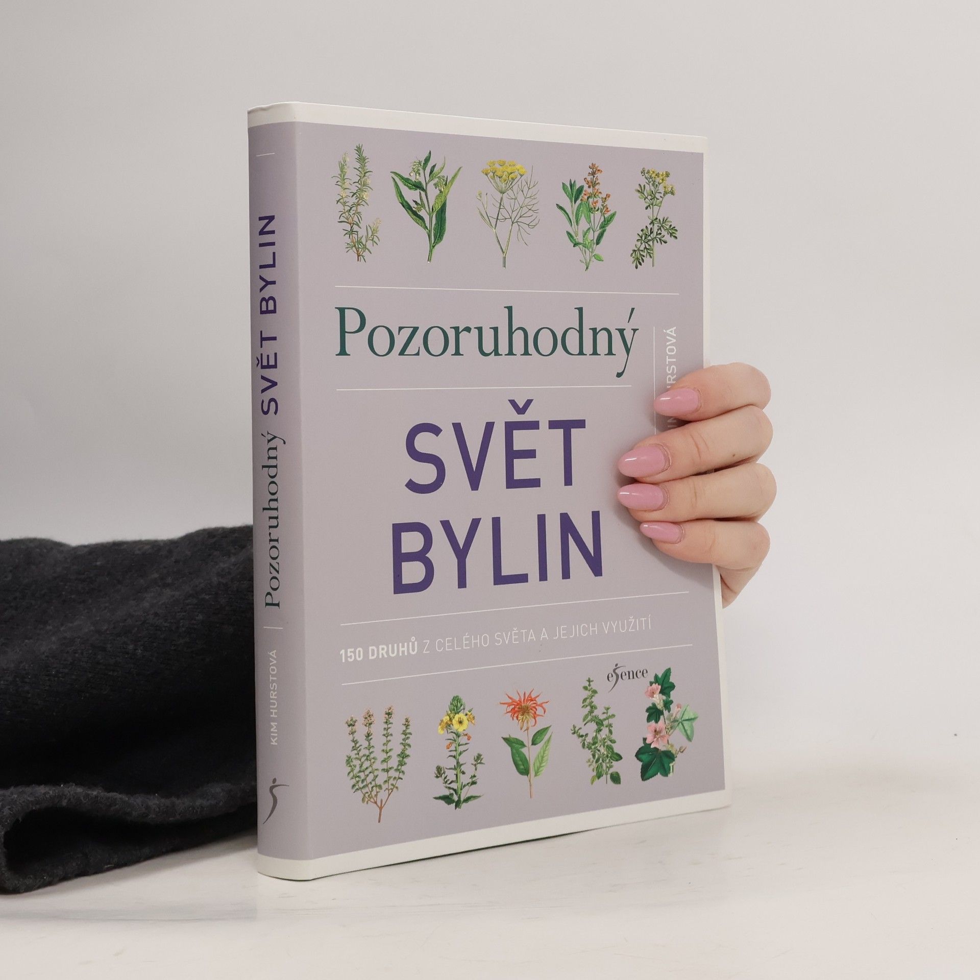 Kim Hurst Pozoruhodný svět bylin