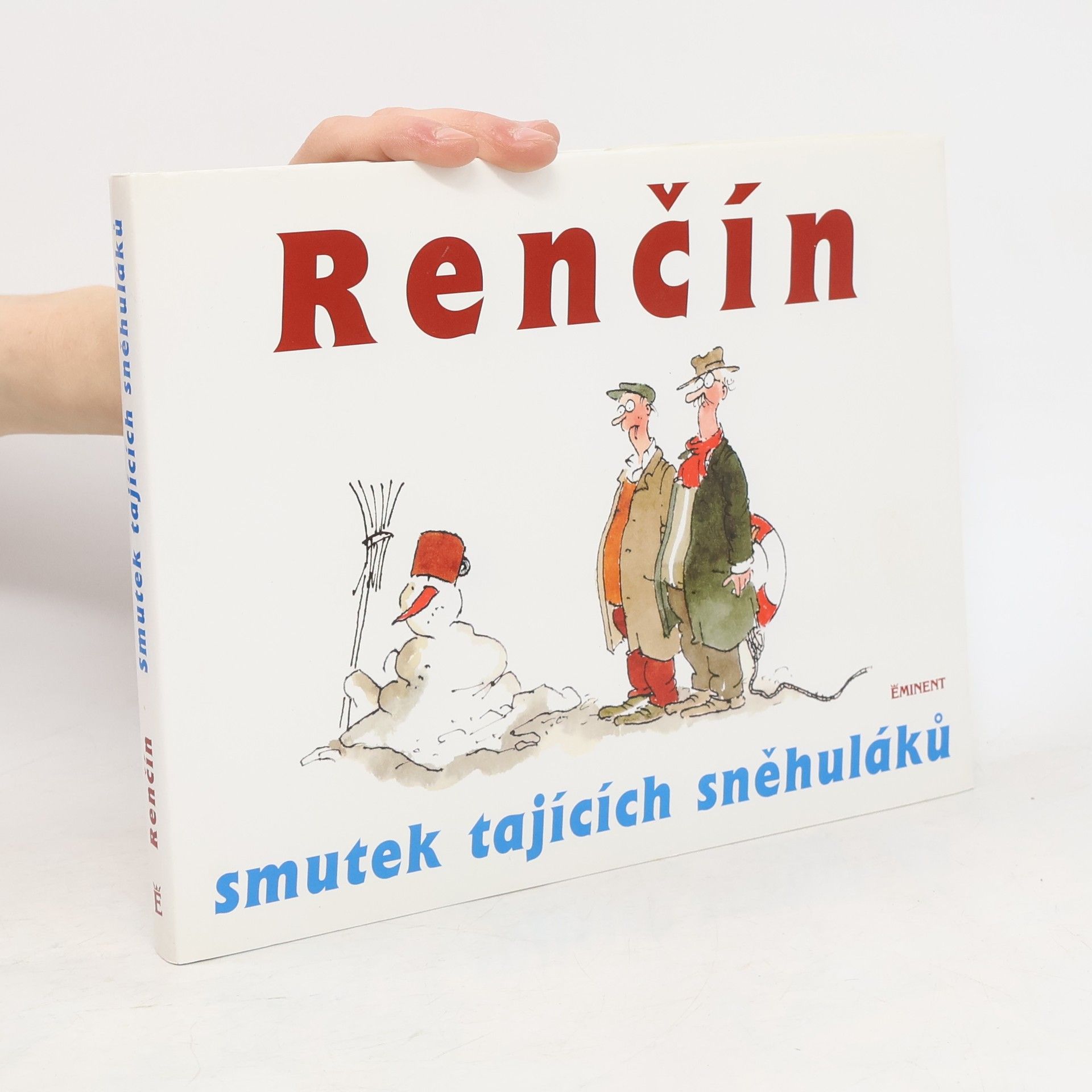 Vladimír Renčín Smutek tajících sněhuláků