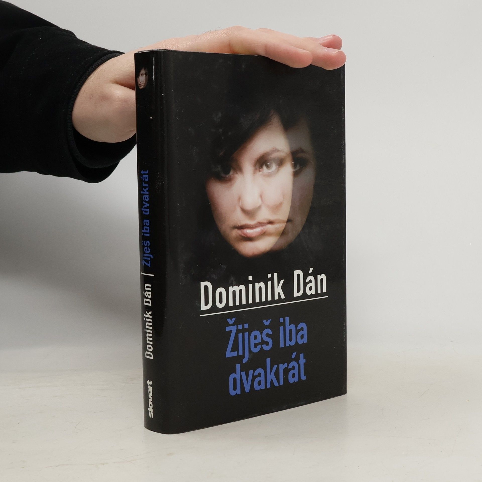 Dominik Dán Žiješ iba dvakrát
