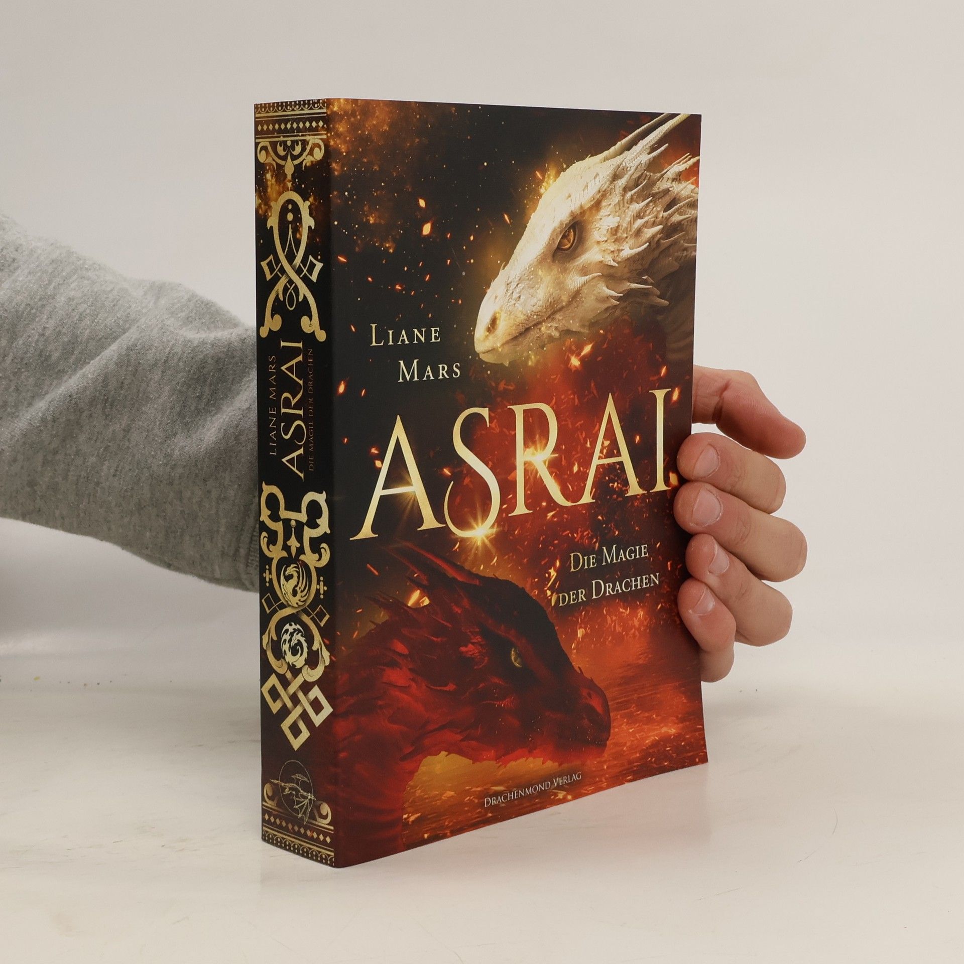 Liane Mars Asrai. Die Magie der Drachen
