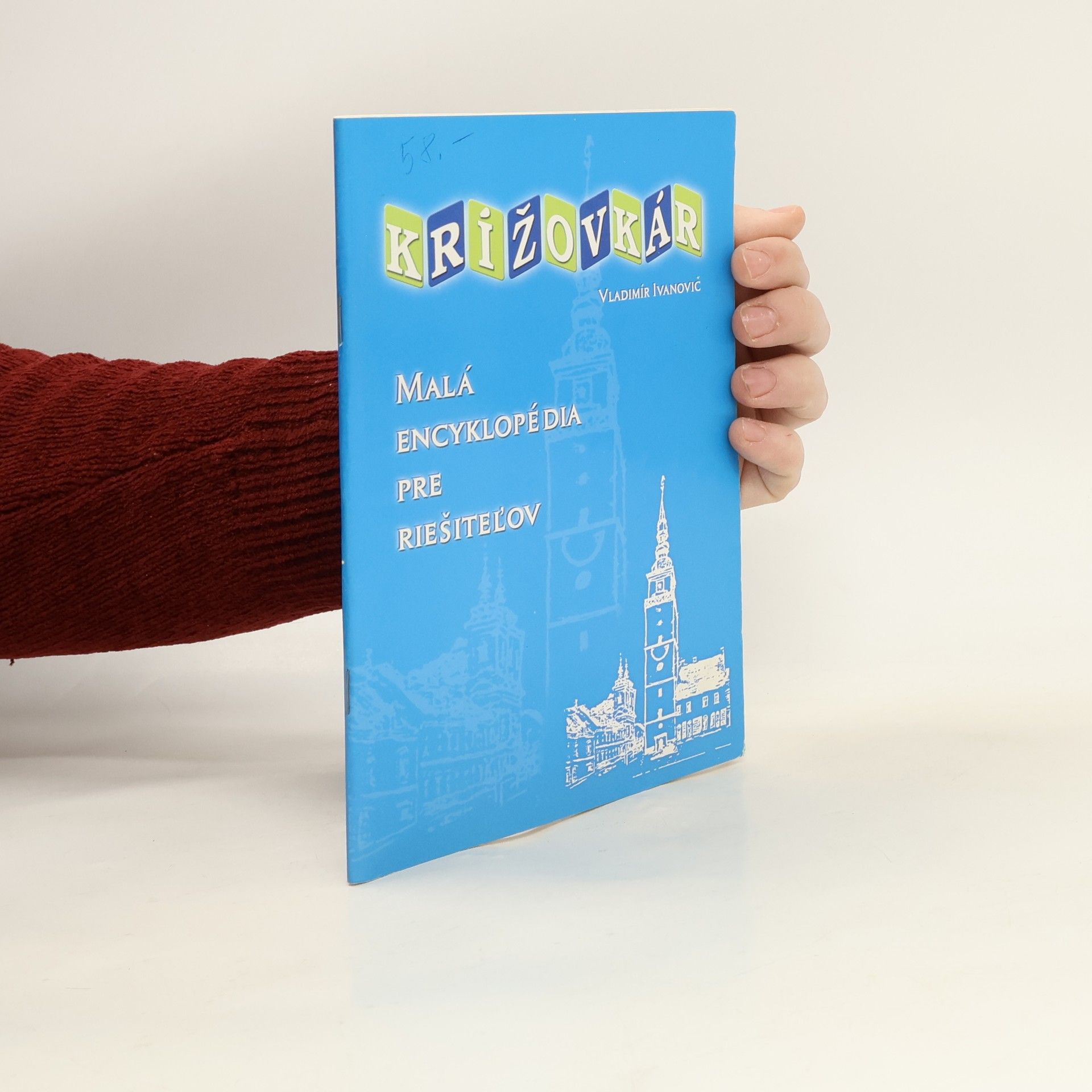 Vladimir Ivanovic Krížovkár. malá encyklopedia pre riešiteľov