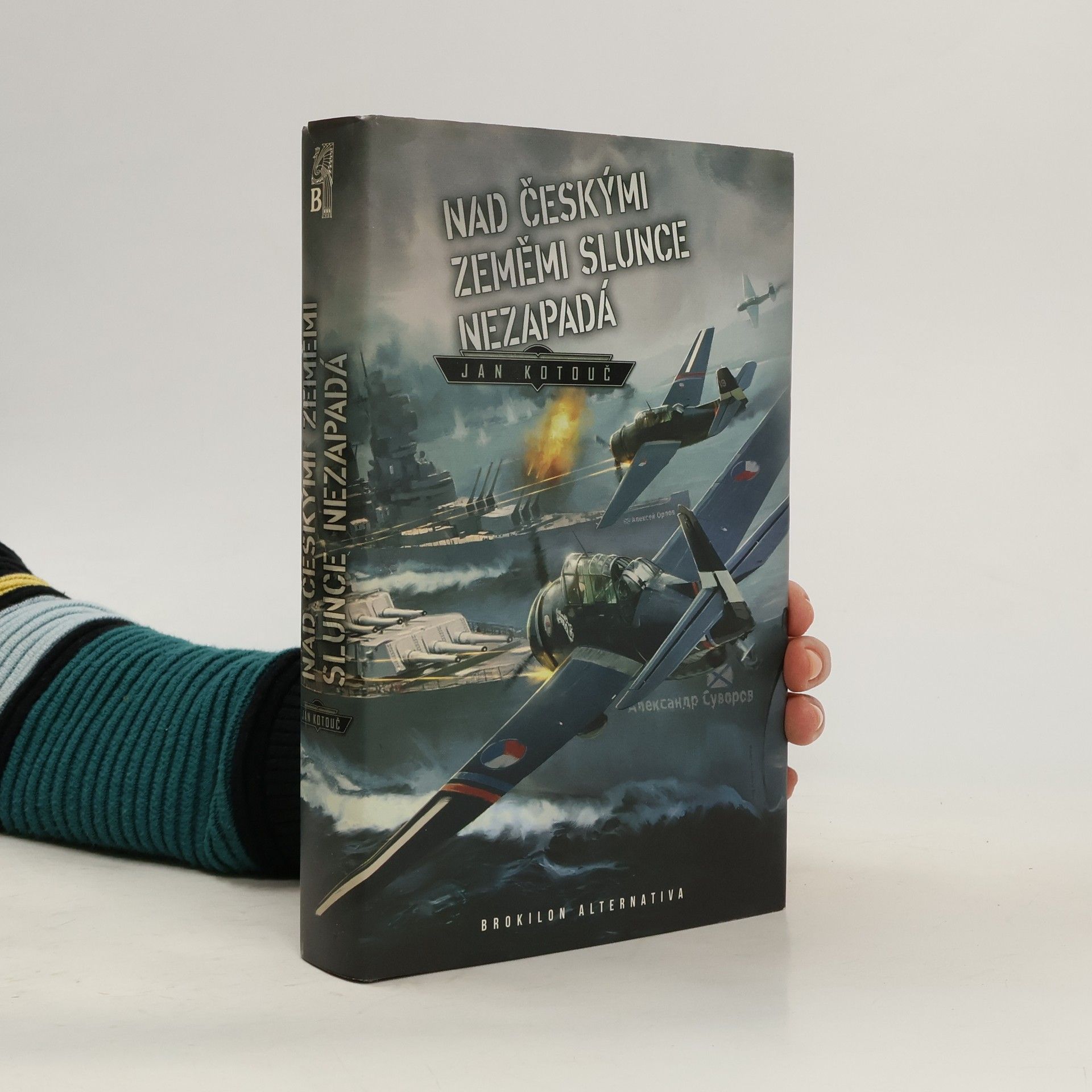 Jan Kotouč Nad českými zeměmi slunce nezapadá