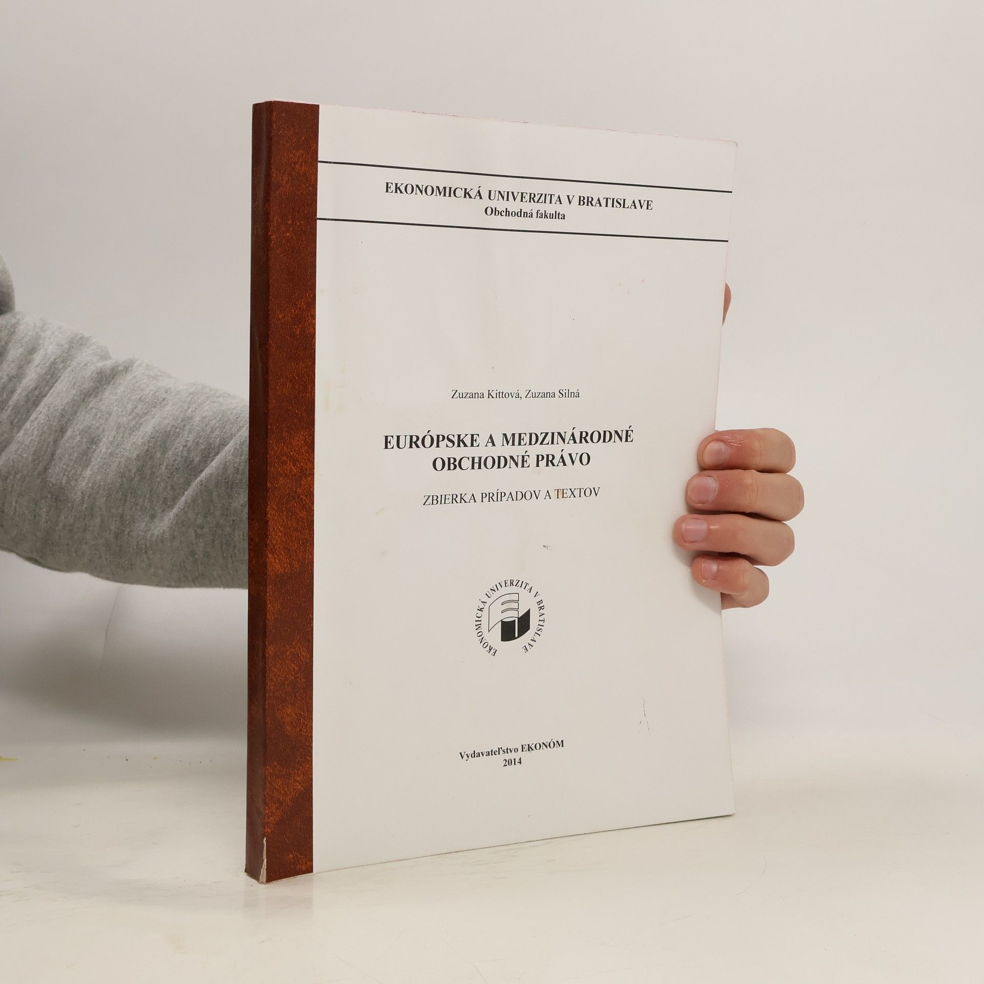 Európske a medzinárodné obchodné právo: Zbierka prípadov a textov
