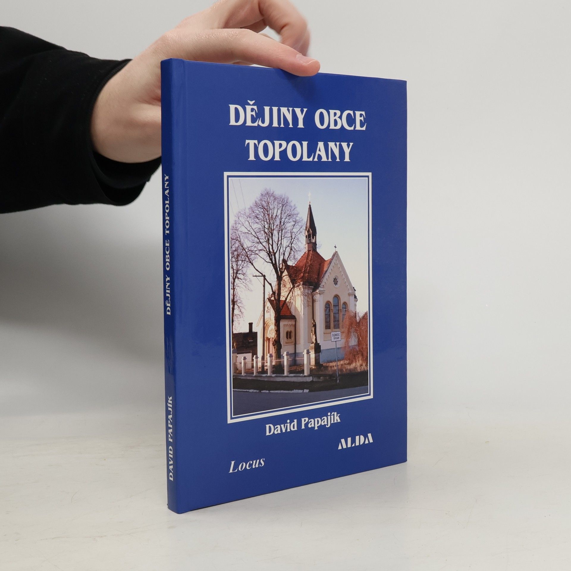 David Papajík Dějiny obce Topolany