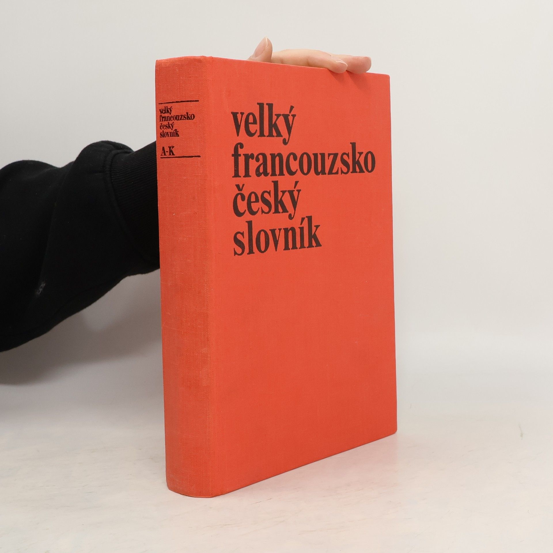 Velký francouzsko český slovník I. A-K